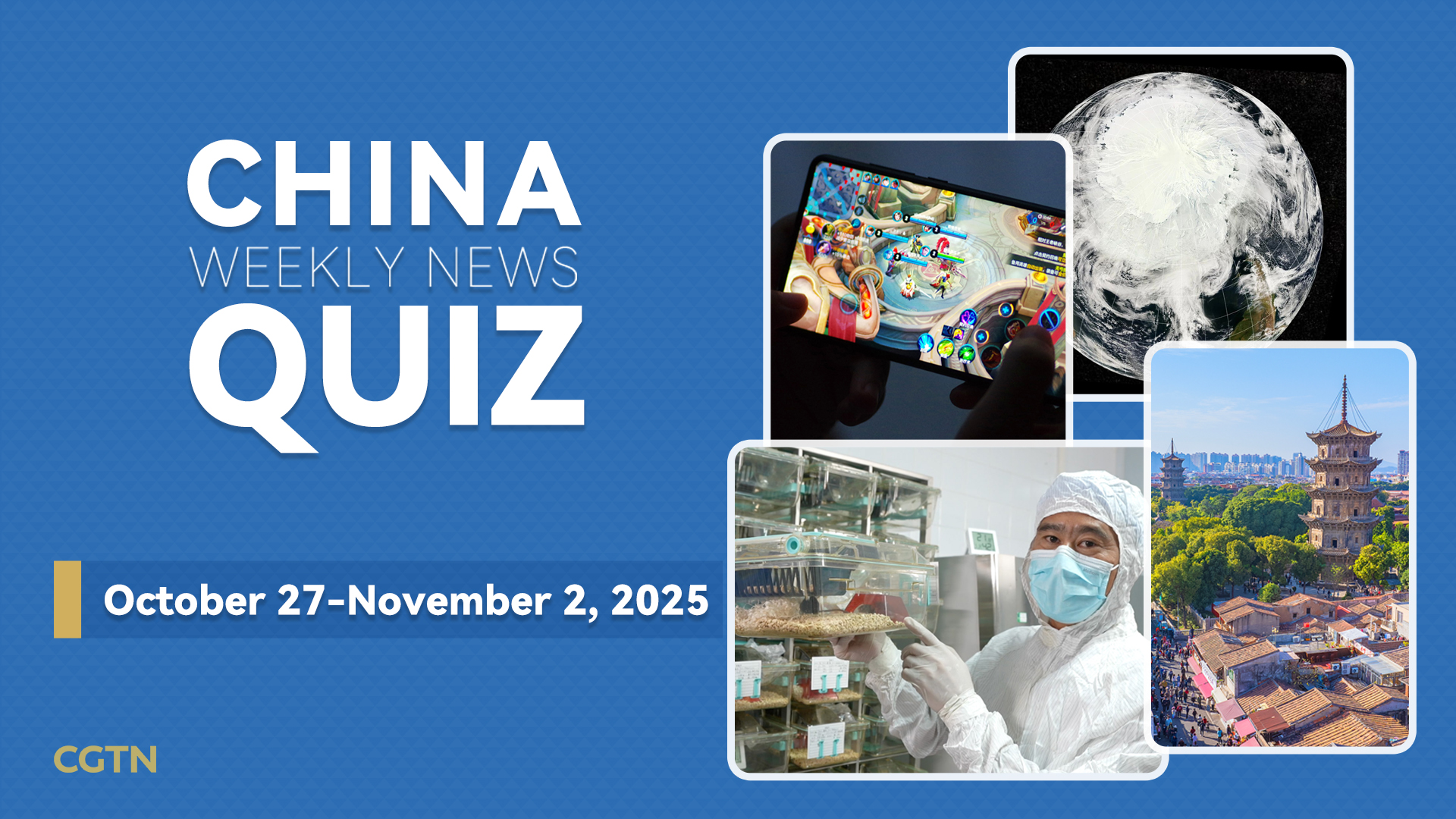 China Weekly News Quiz: October 27-November 2, 2025