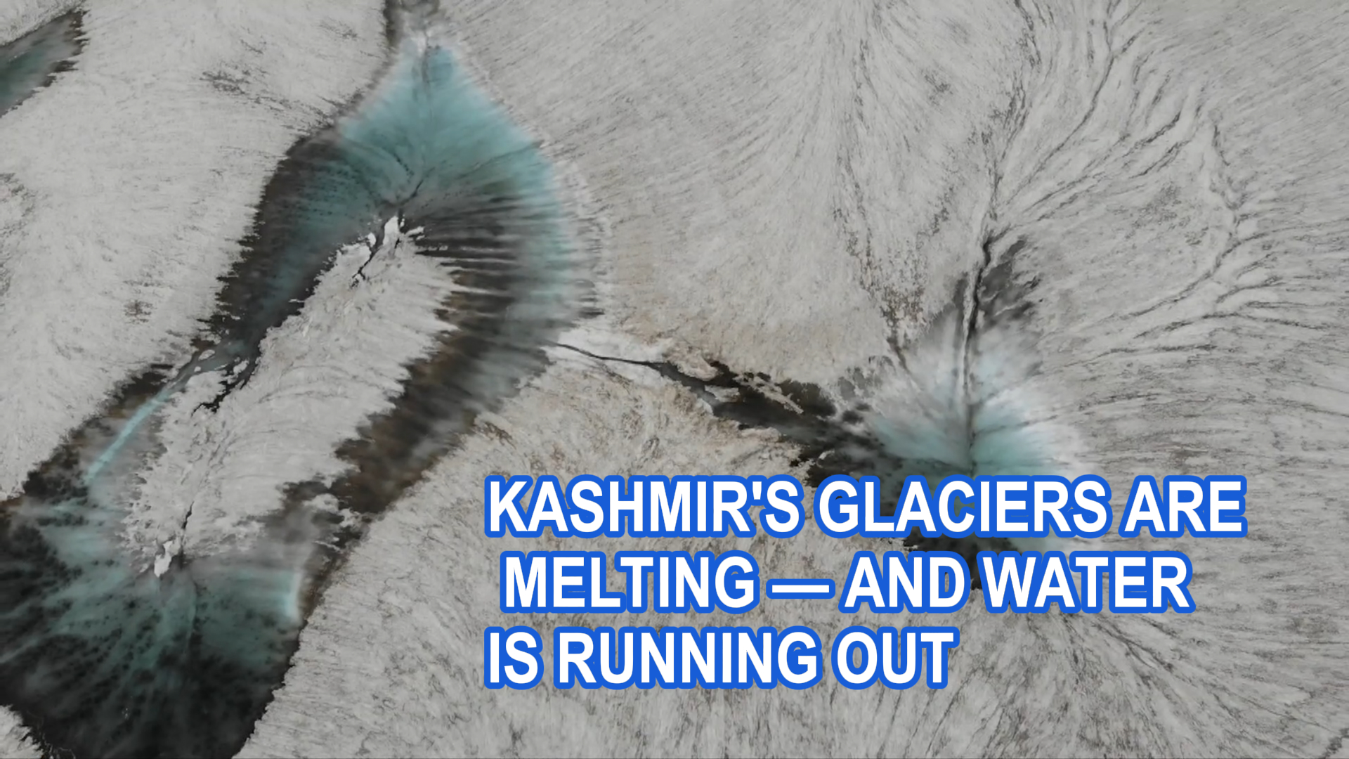 Kashmir's glaciers are melting – and water is running out