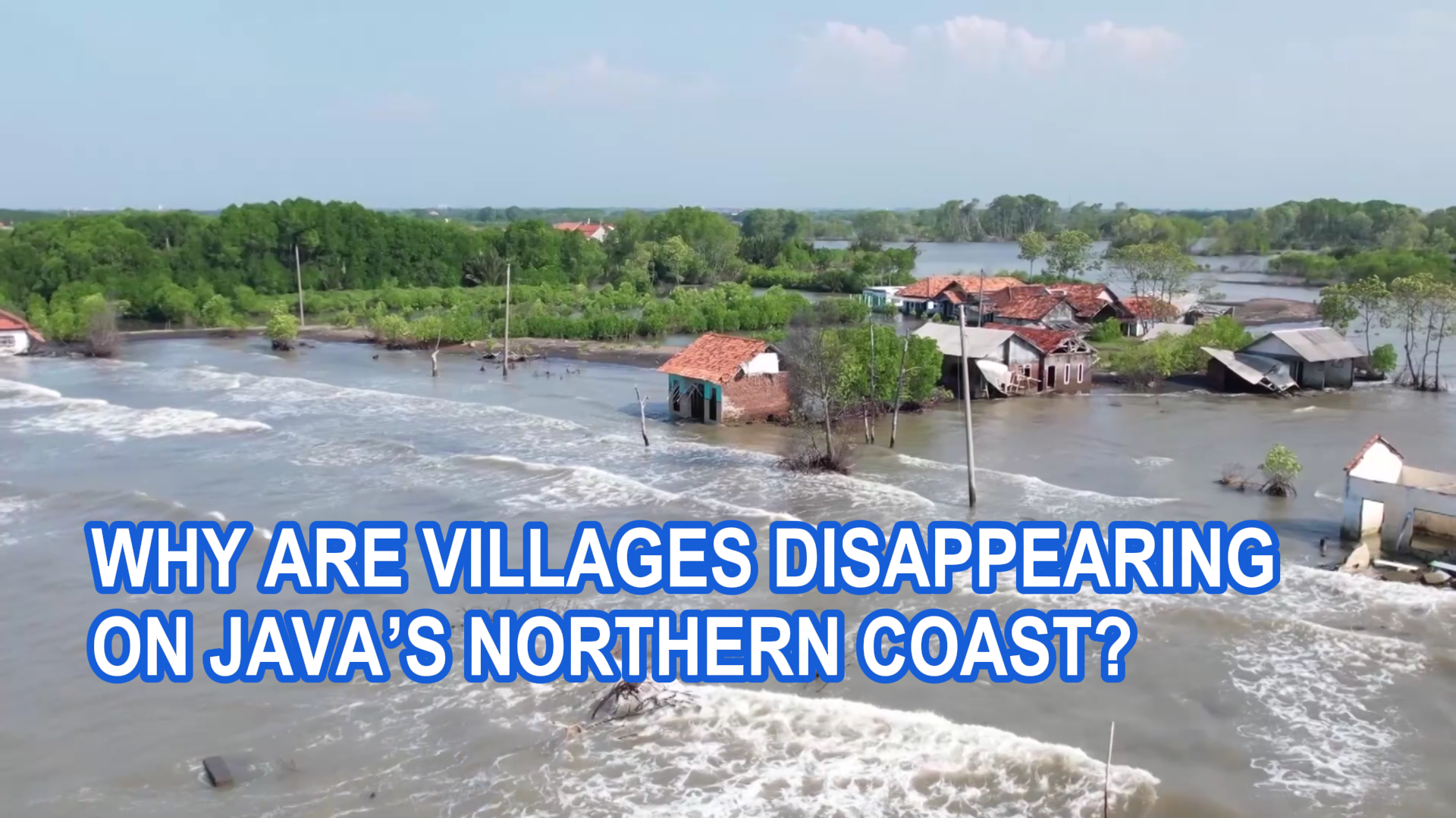 Why are villages disappearing on Java's northern coast?