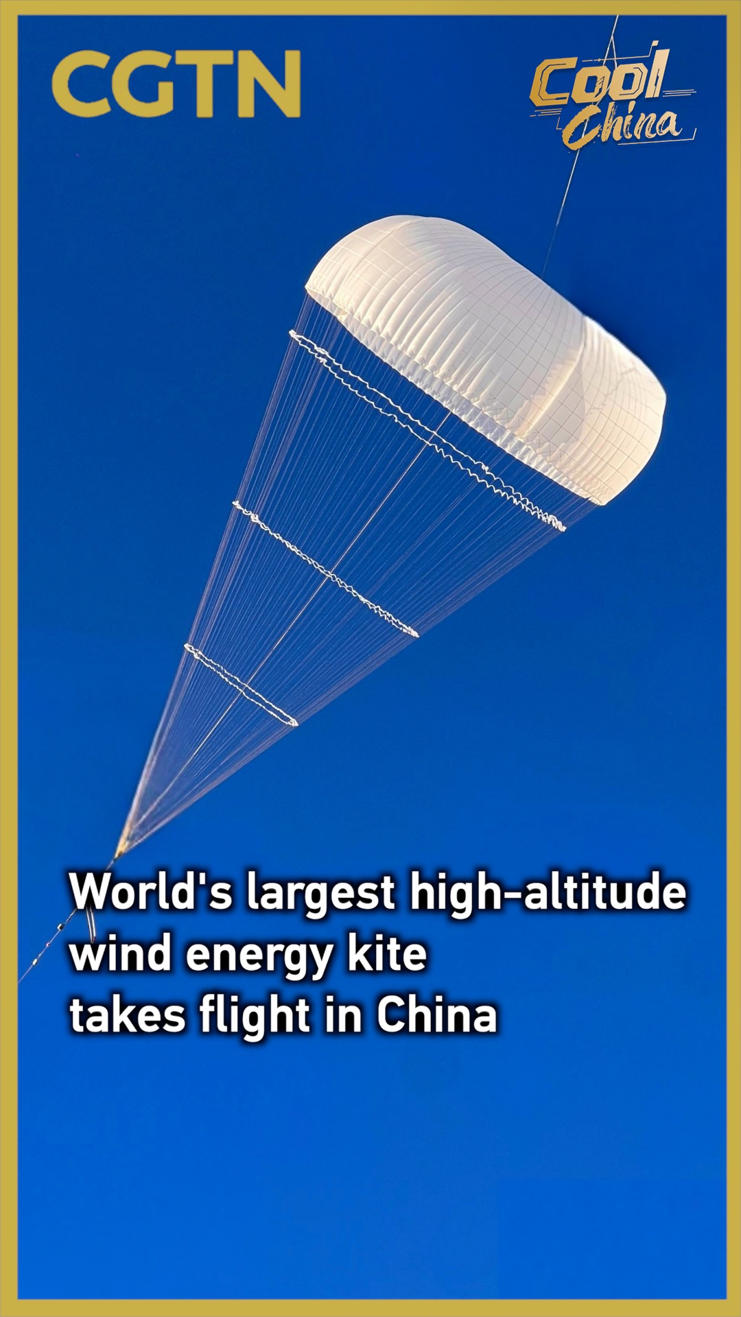 World's largest high-altitude wind energy kite takes flight in China