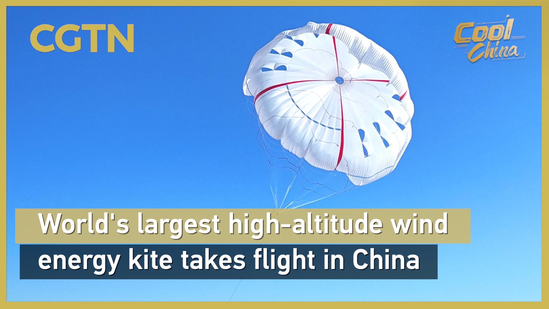 World's largest high-altitude wind energy kite takes flight in China