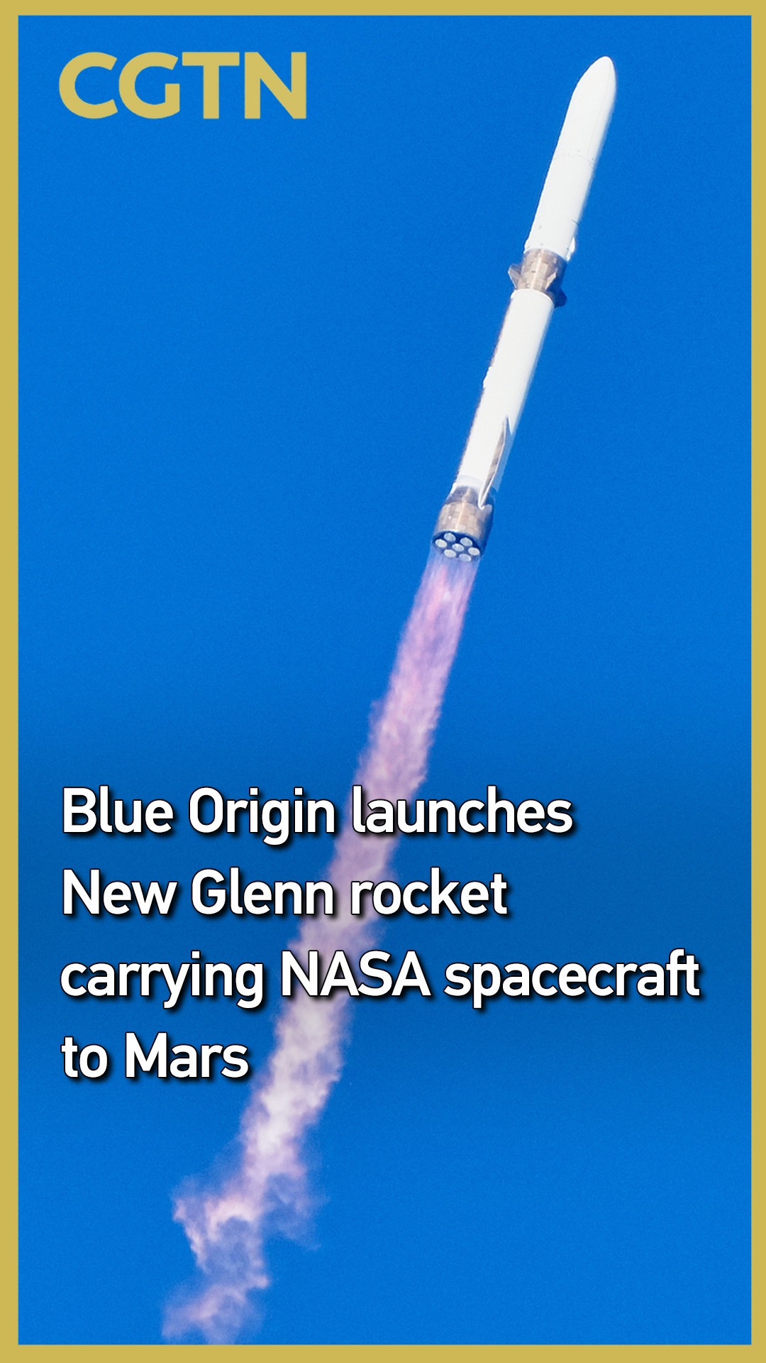 Blue Origin launches New Glenn rocket carrying NASA spacecraft to Mars