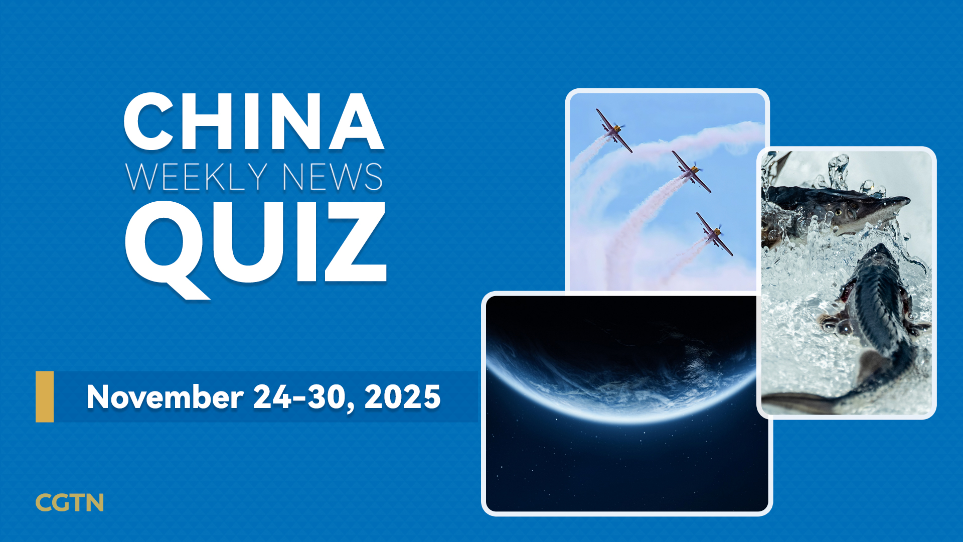 China Weekly News Quiz: November 24-30, 2025