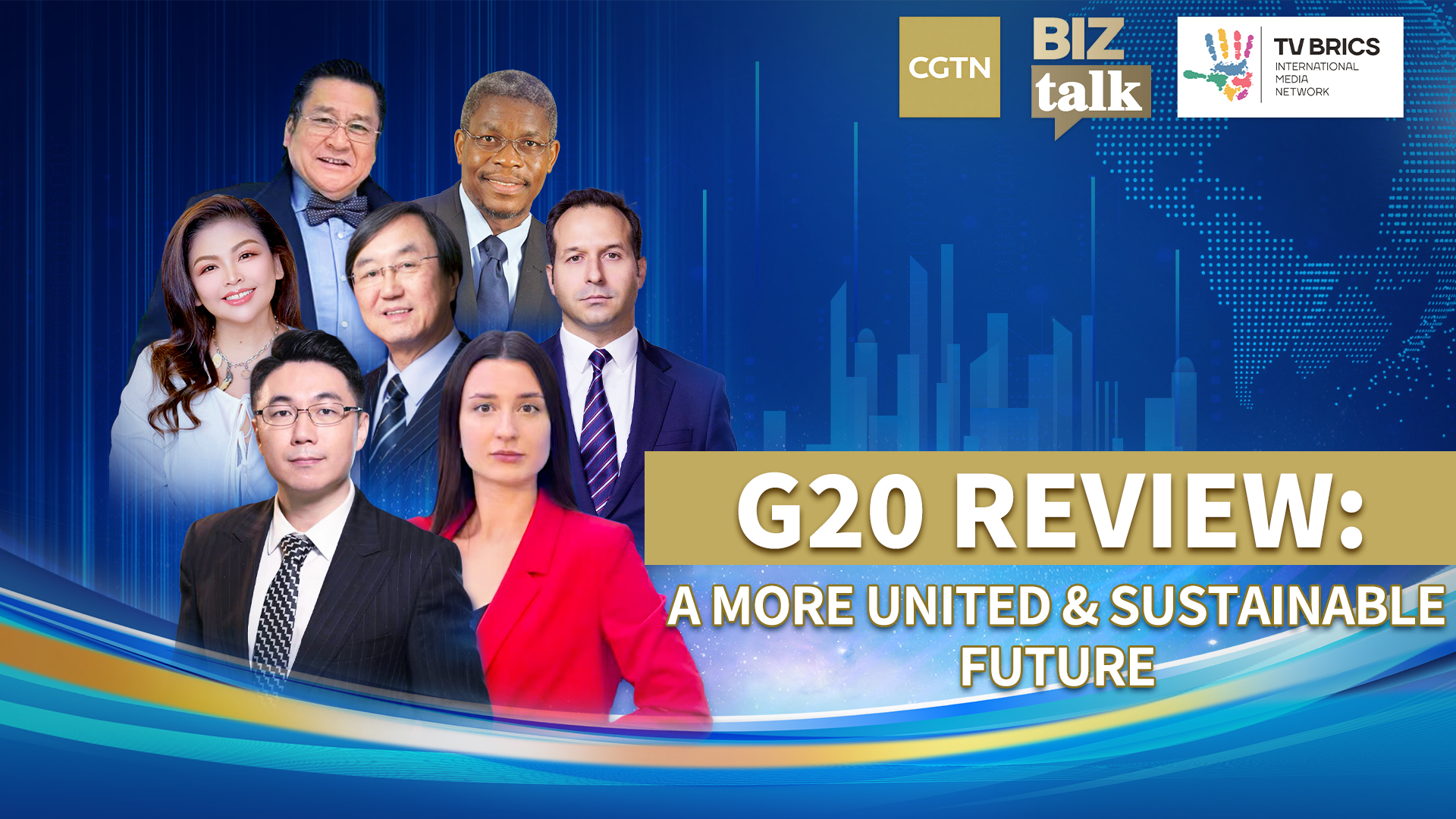 BizTalk | G20 review: Towards a more united & sustainable future