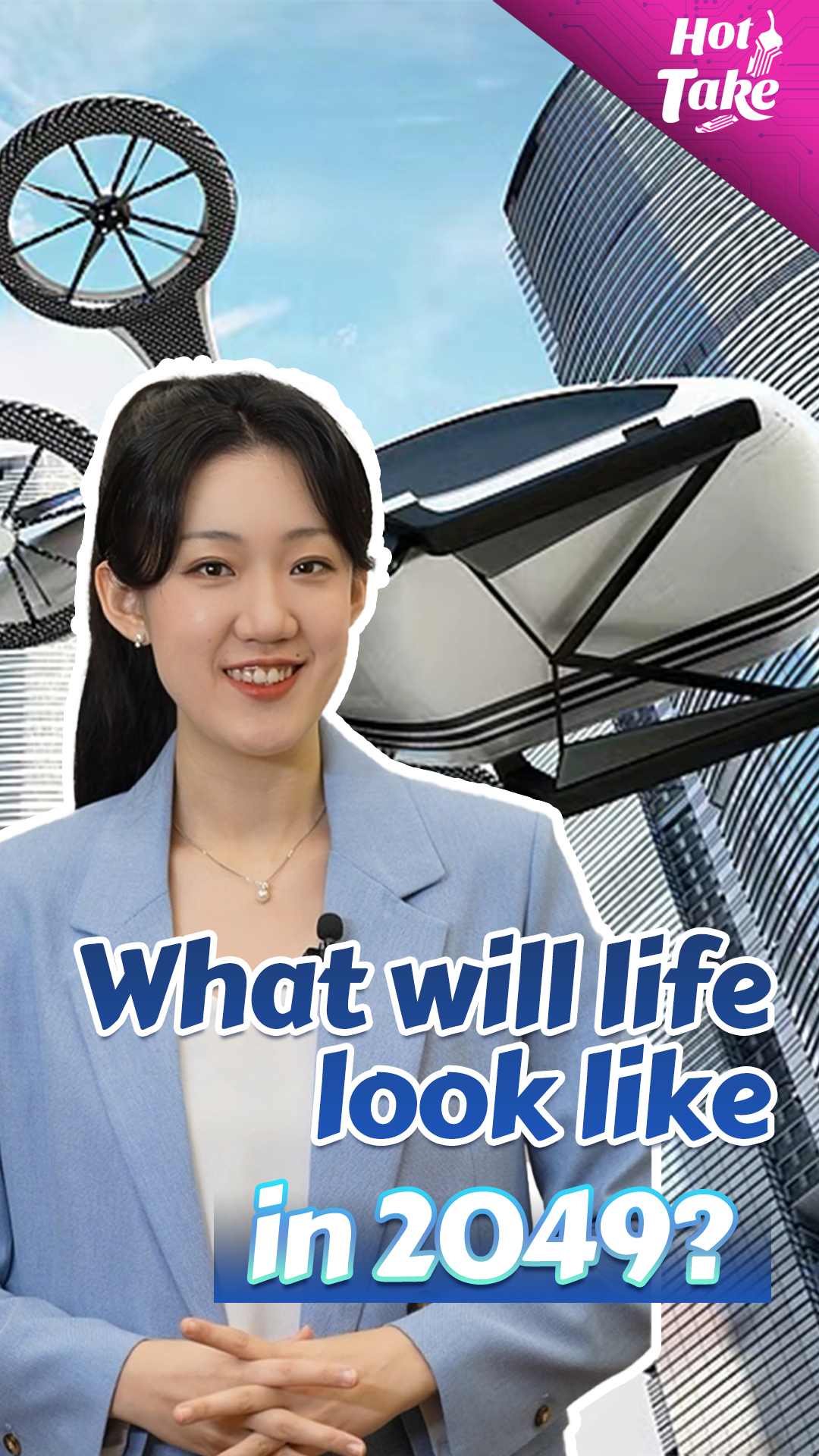 Hot Take: What will life look like in 2049?