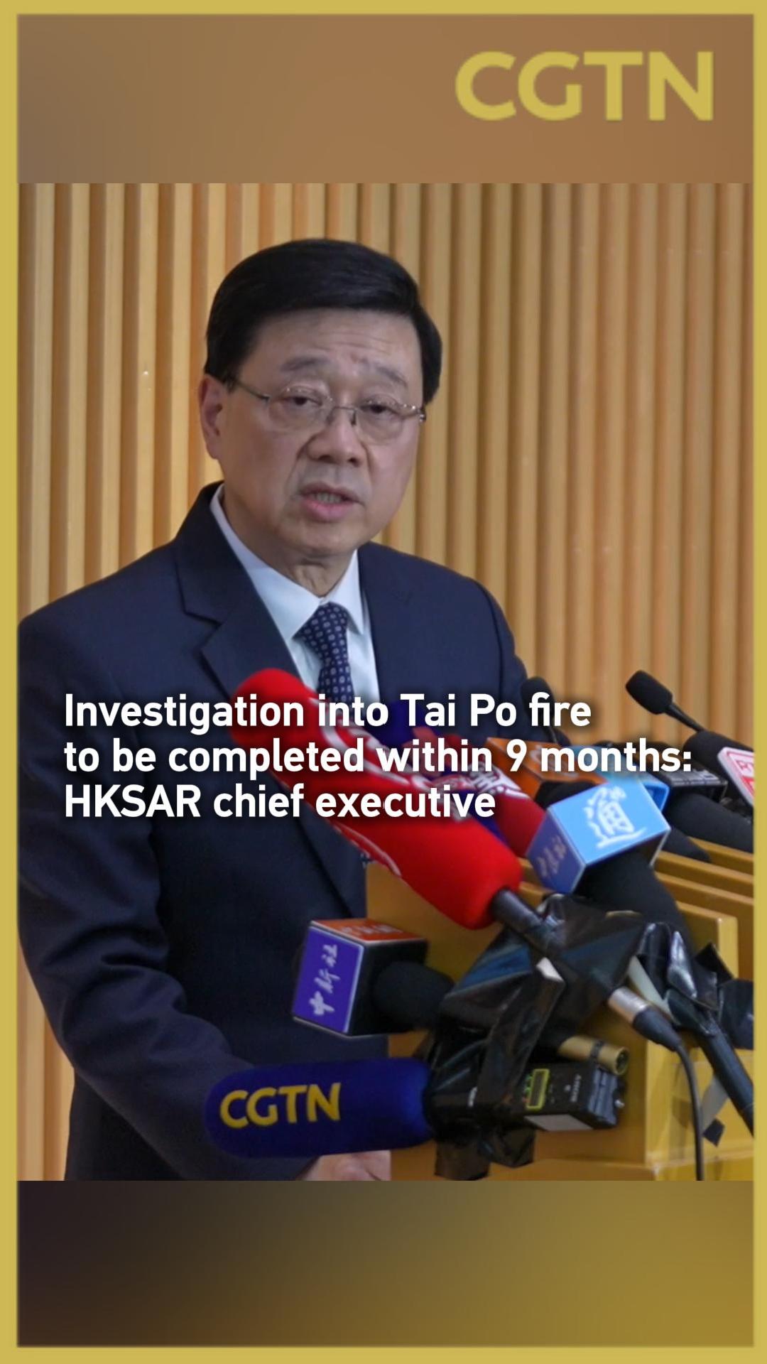  Hong Kong vows to finish investigation into deadly fire in 9 months