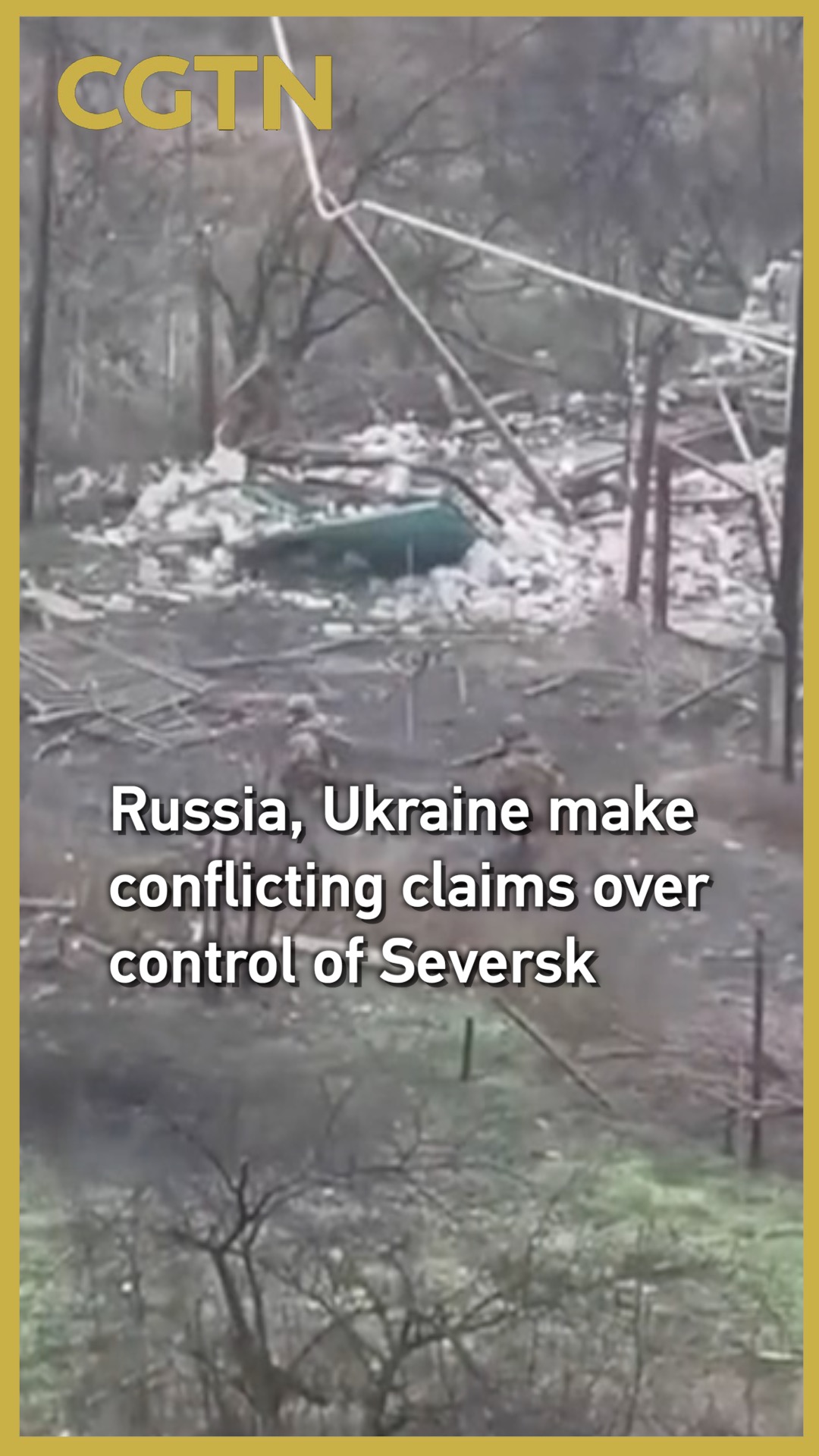 Russia, Ukraine make conflicting claims over control of Seversk