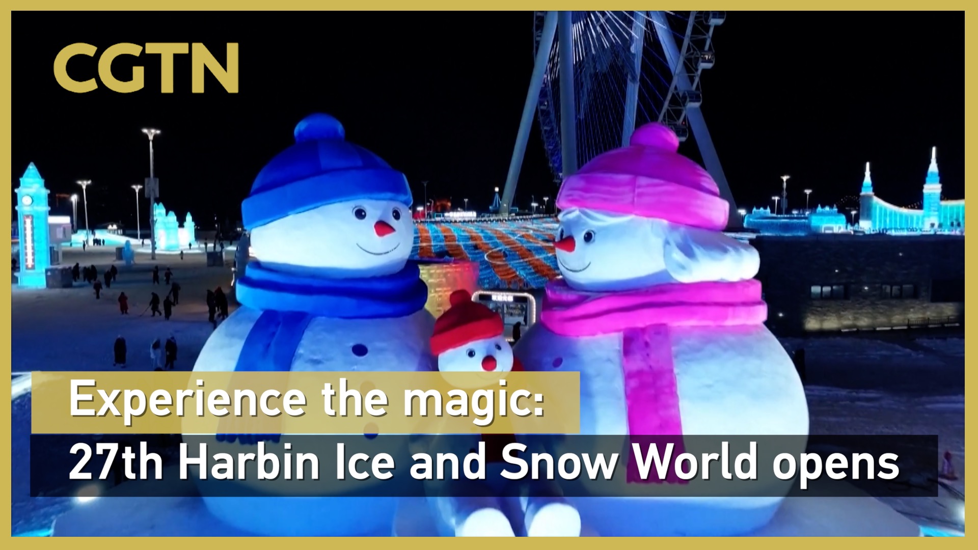 Experience the magic: 27th Harbin Ice and Snow World opens