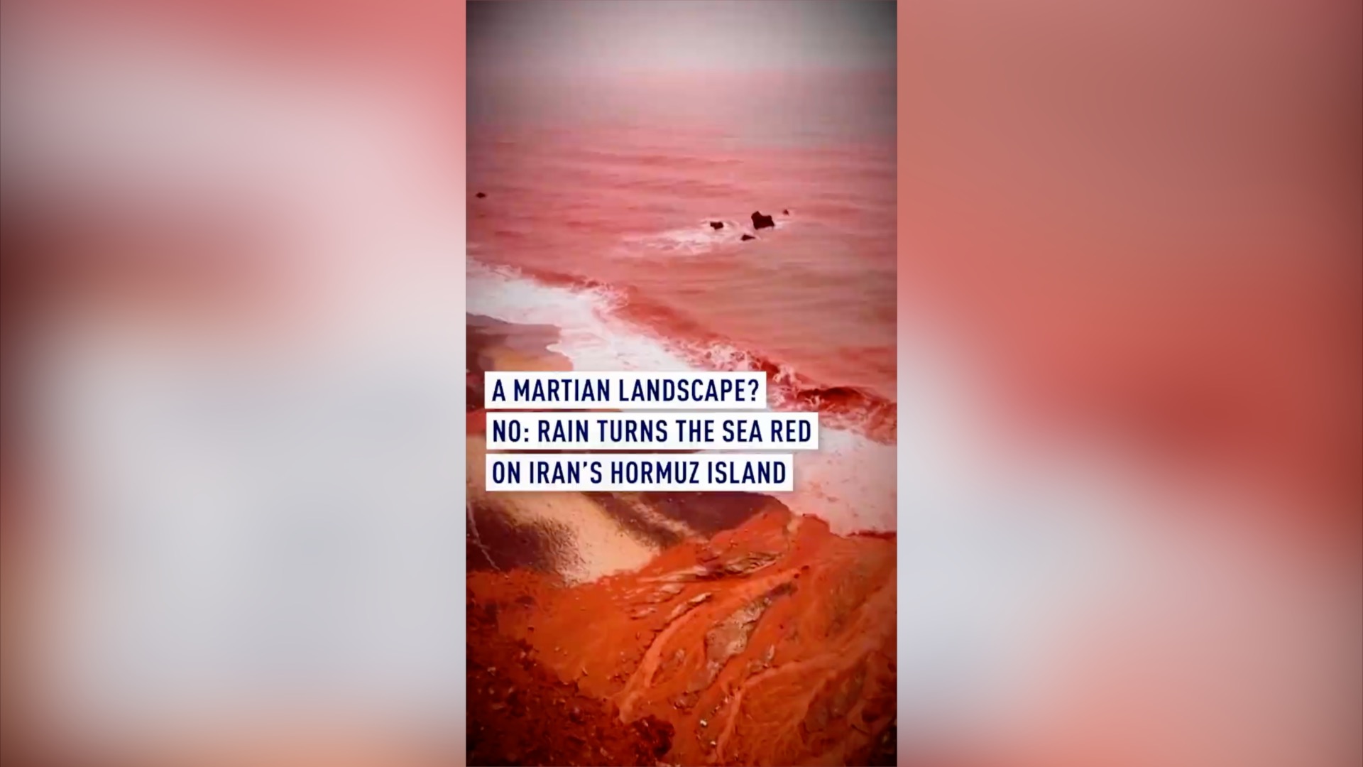 Rain turns sea red on Iran's Hormuz Island