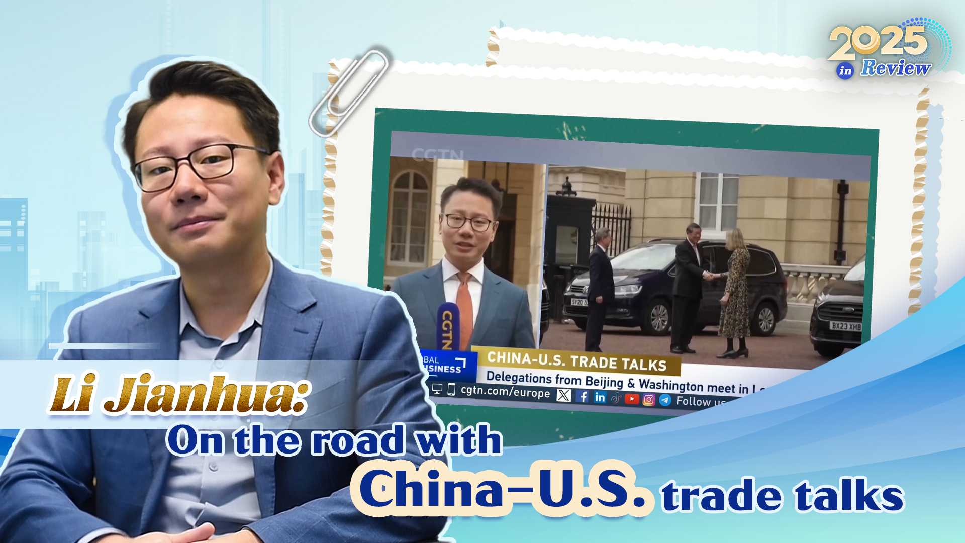 Li Jianhua: On the road with China-U.S. trade talks