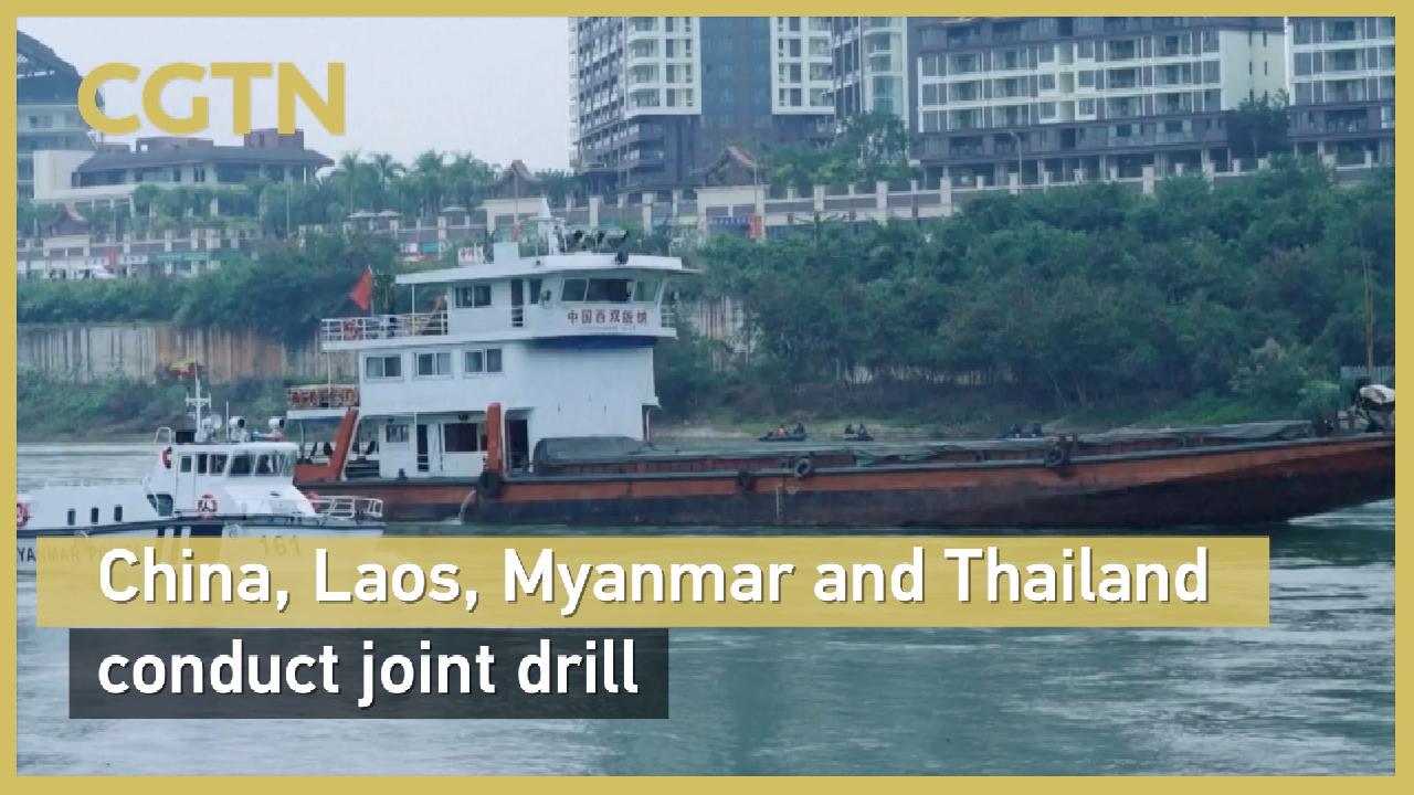 China, Laos, Myanmar and Thailand conduct joint drill