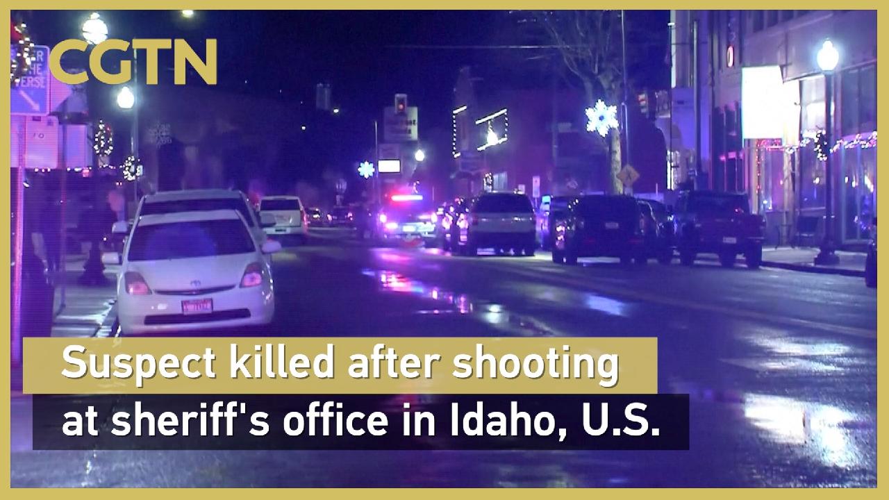 Suspect killed after shooting at sheriff's office in Idaho, U.S. - CGTN