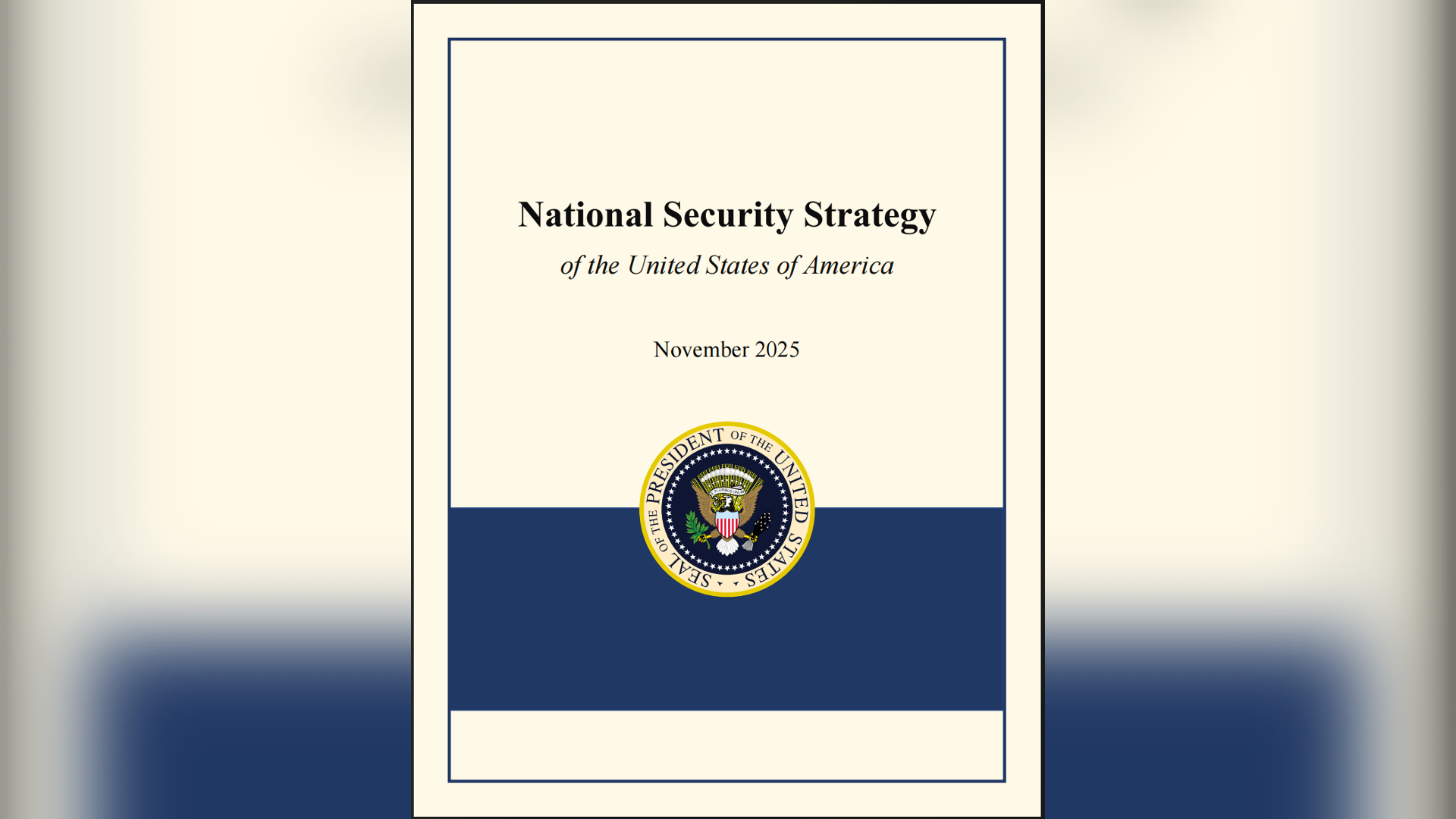 The cover of the U.S. National Security Strategy document that was released on December 4, 2025.