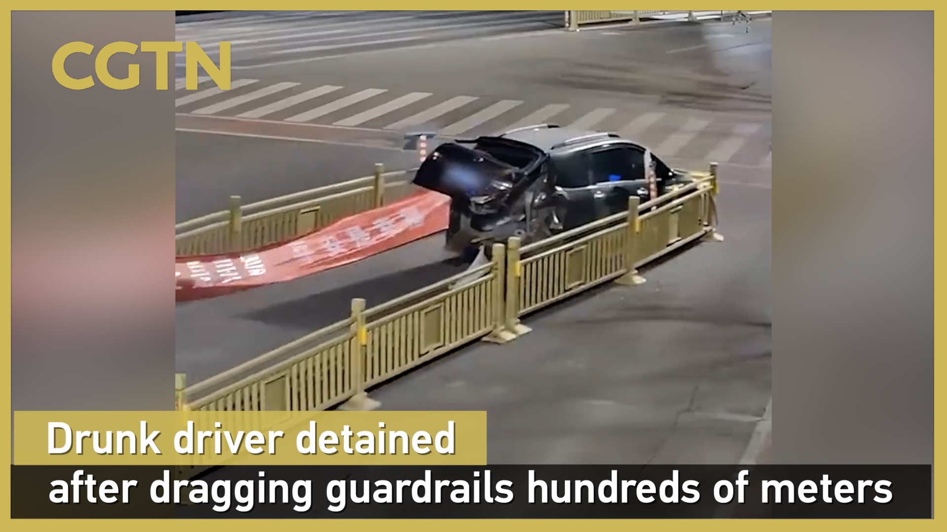 Drunk driver detained after dragging guardrails hundreds of meters