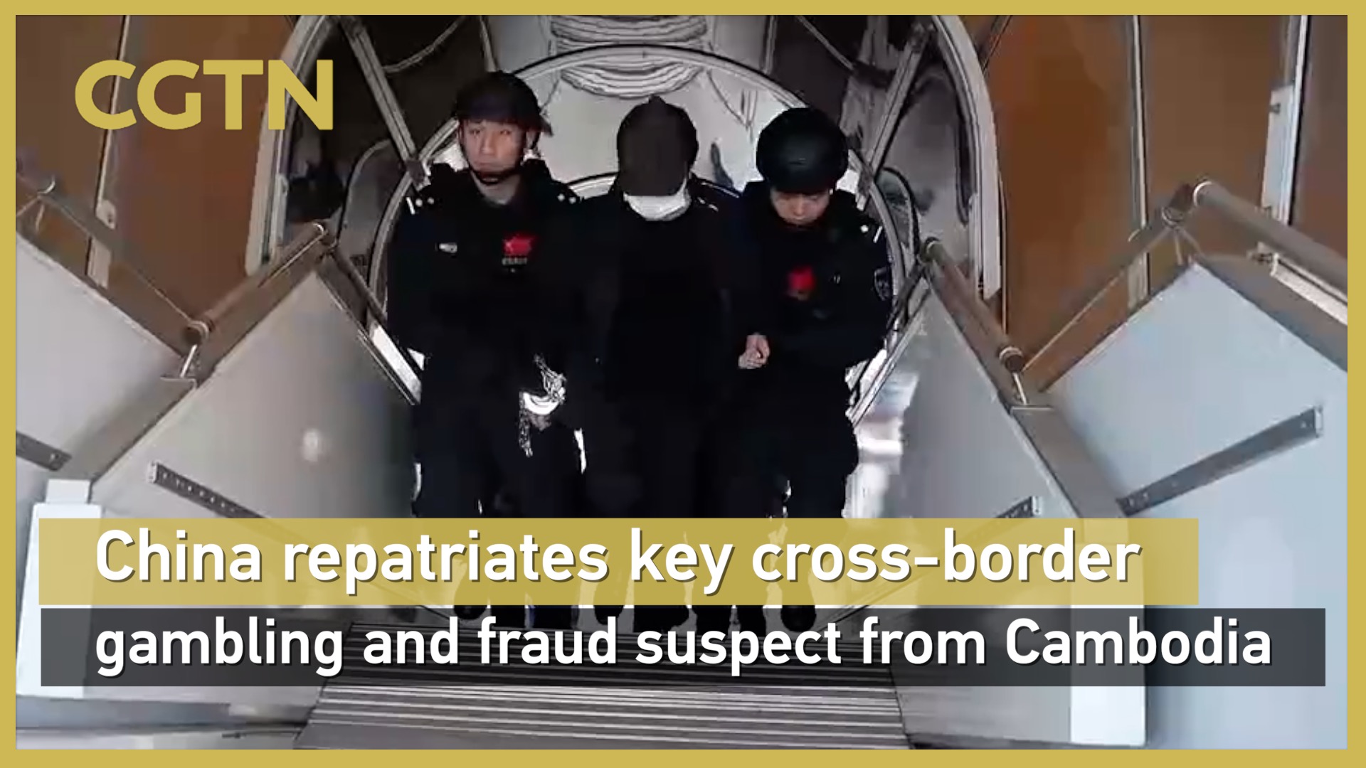 China repatriates key gambling and fraud suspect from Cambodia
