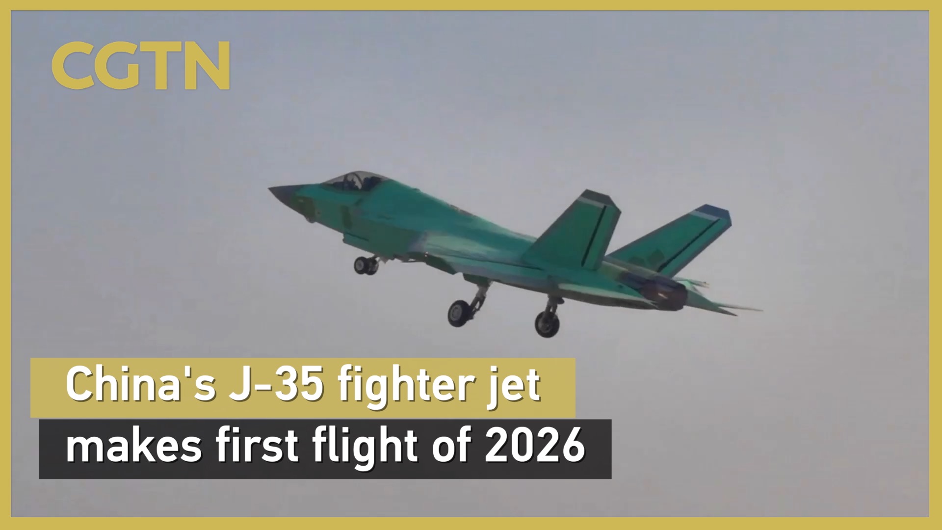 China's J-35 fighter jet makes first flight of 2026
