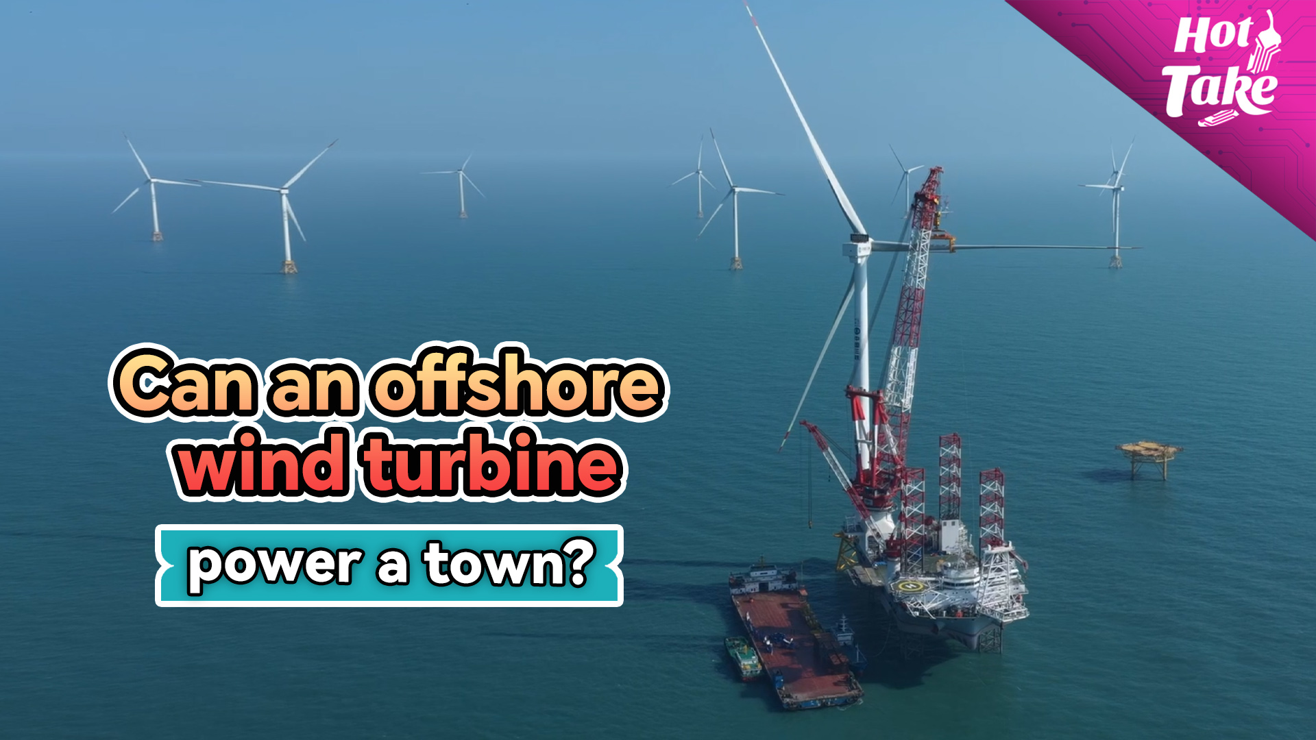 Hot Take: Can a single offshore wind turbine power a town?