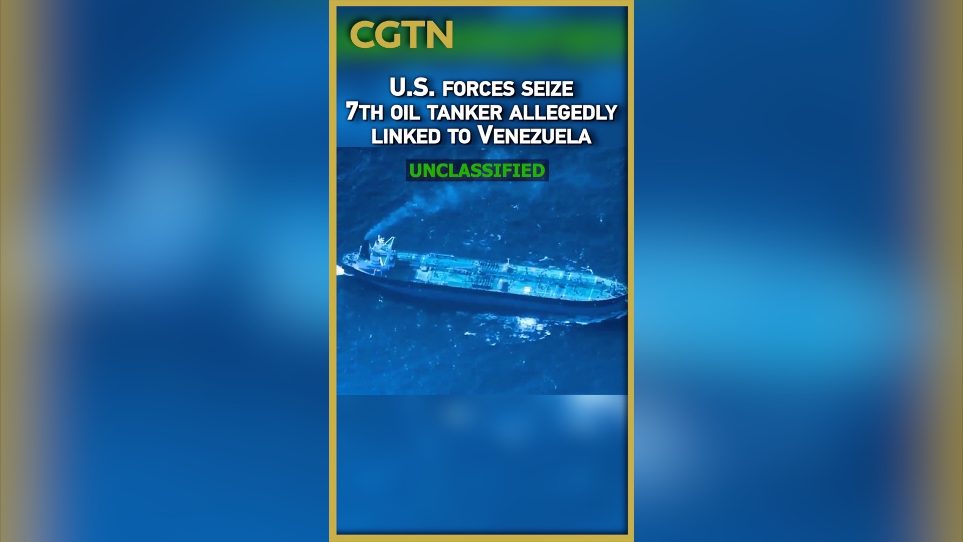 U.S. forces seize 7th oil tanker allegedly linked to Venezuela