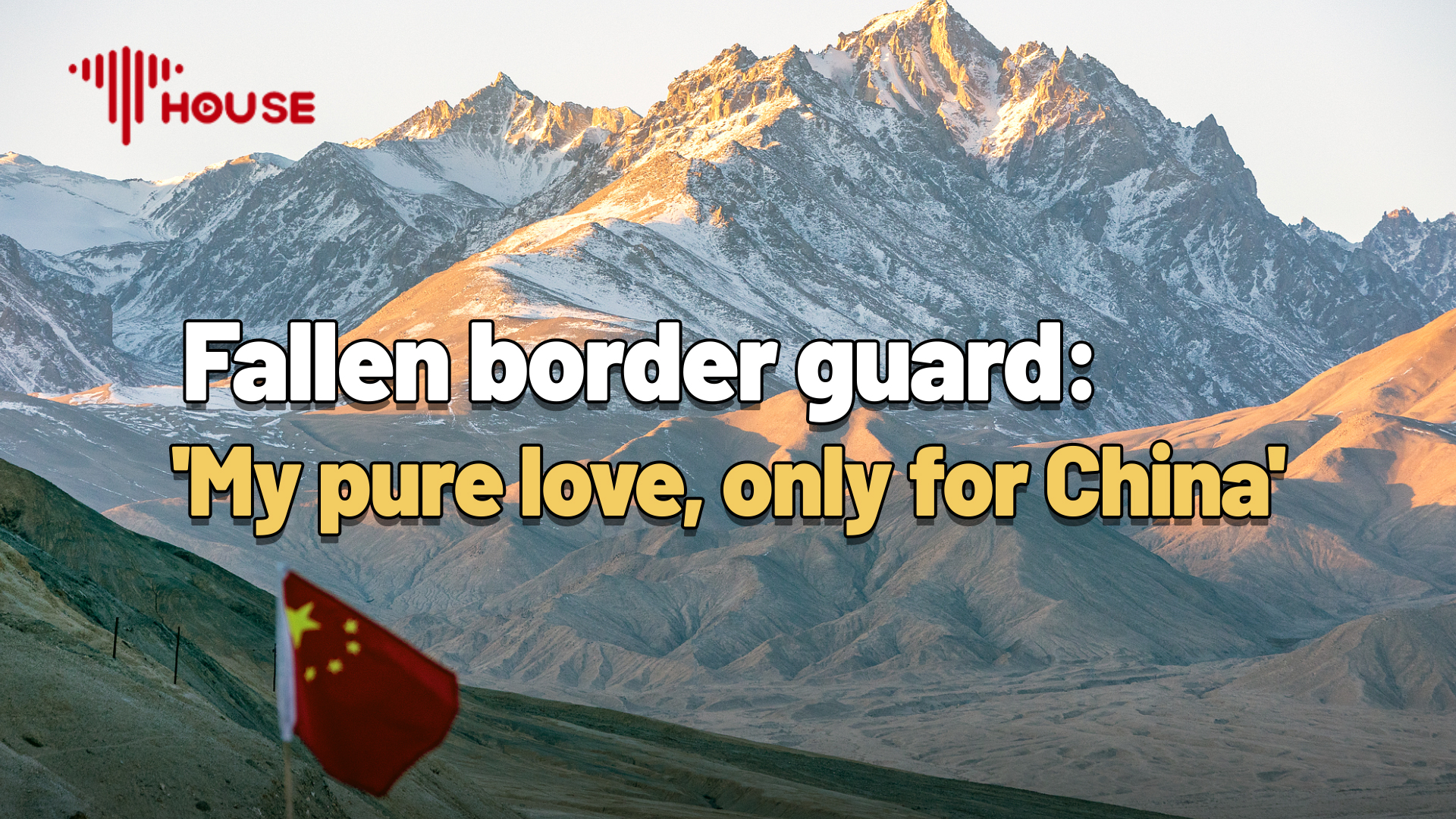 Fallen border guard: 'My pure love, only for China'