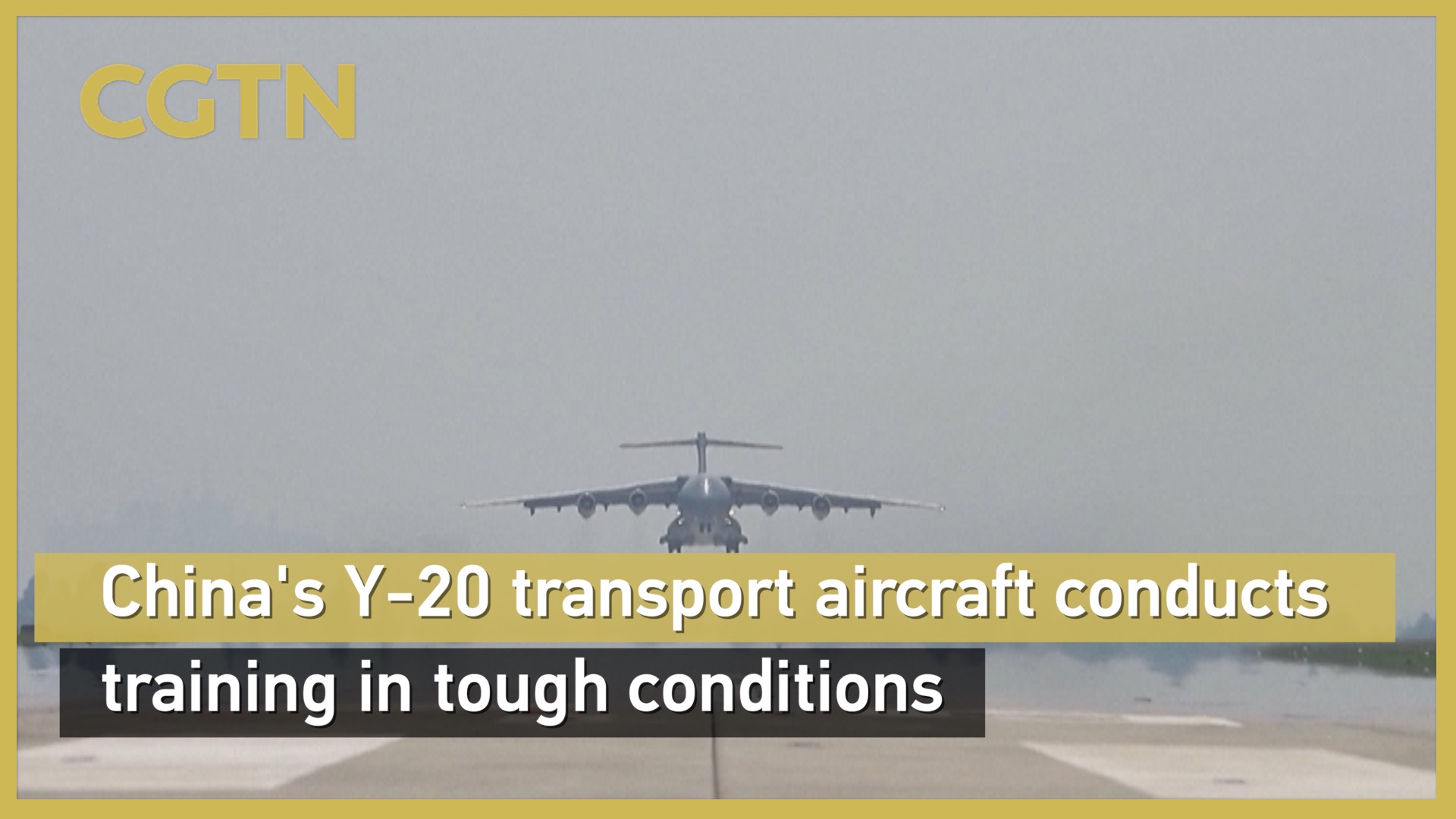 China's Y-20 transport aircraft conducts training in tough conditions