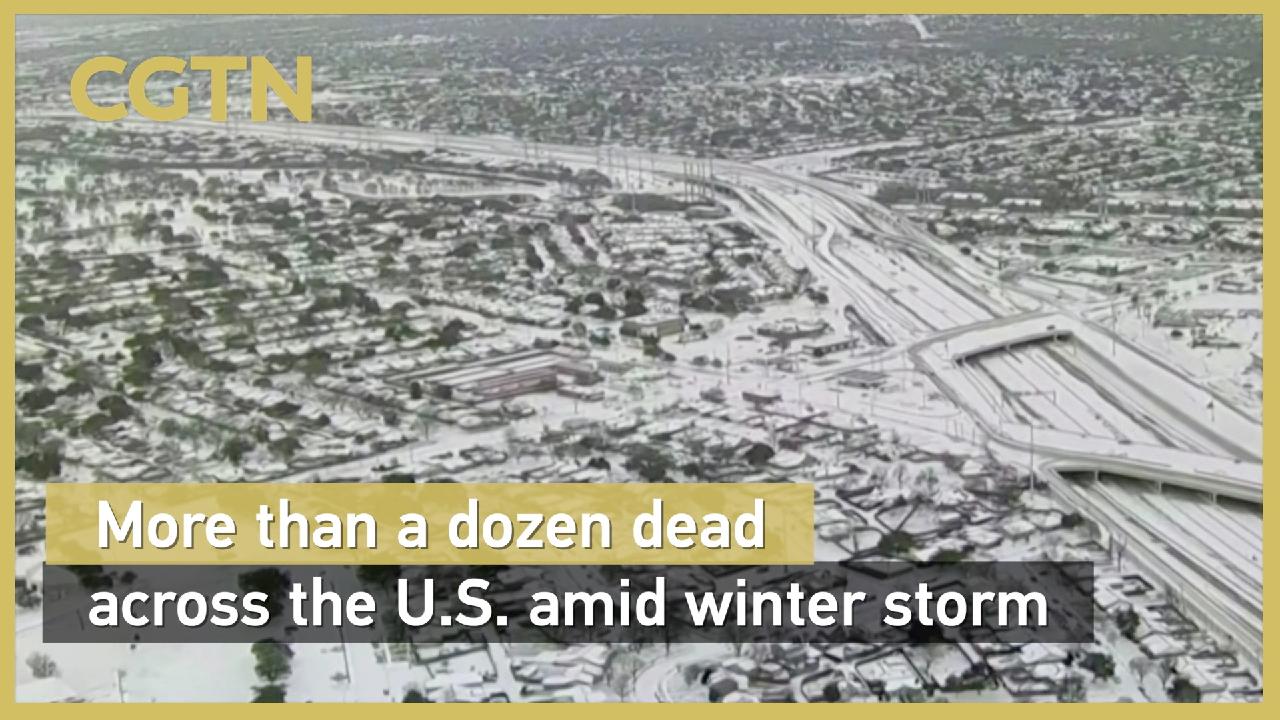 More than a dozen dead across the U.S. amid winter storm - CGTN