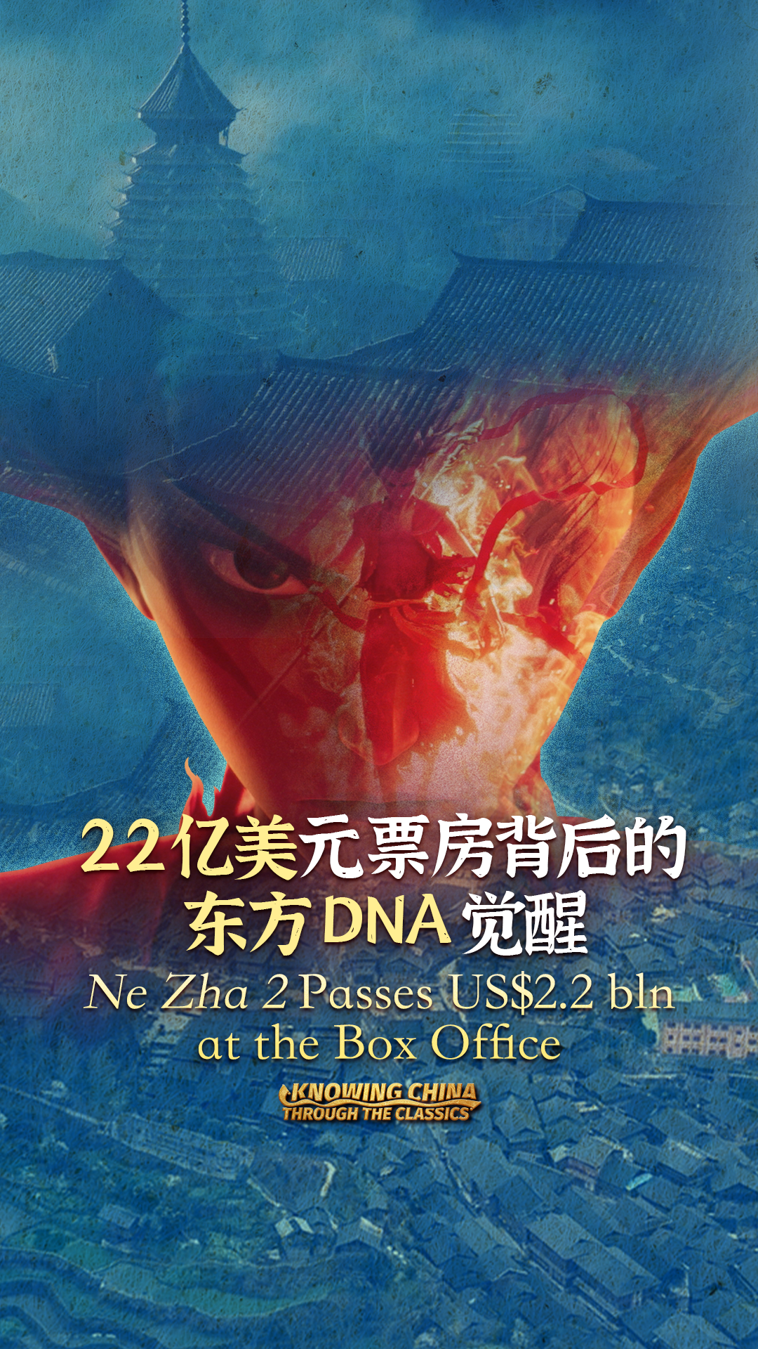 China's Cultural Code Cracked: Ne Zha 2 Storms the World