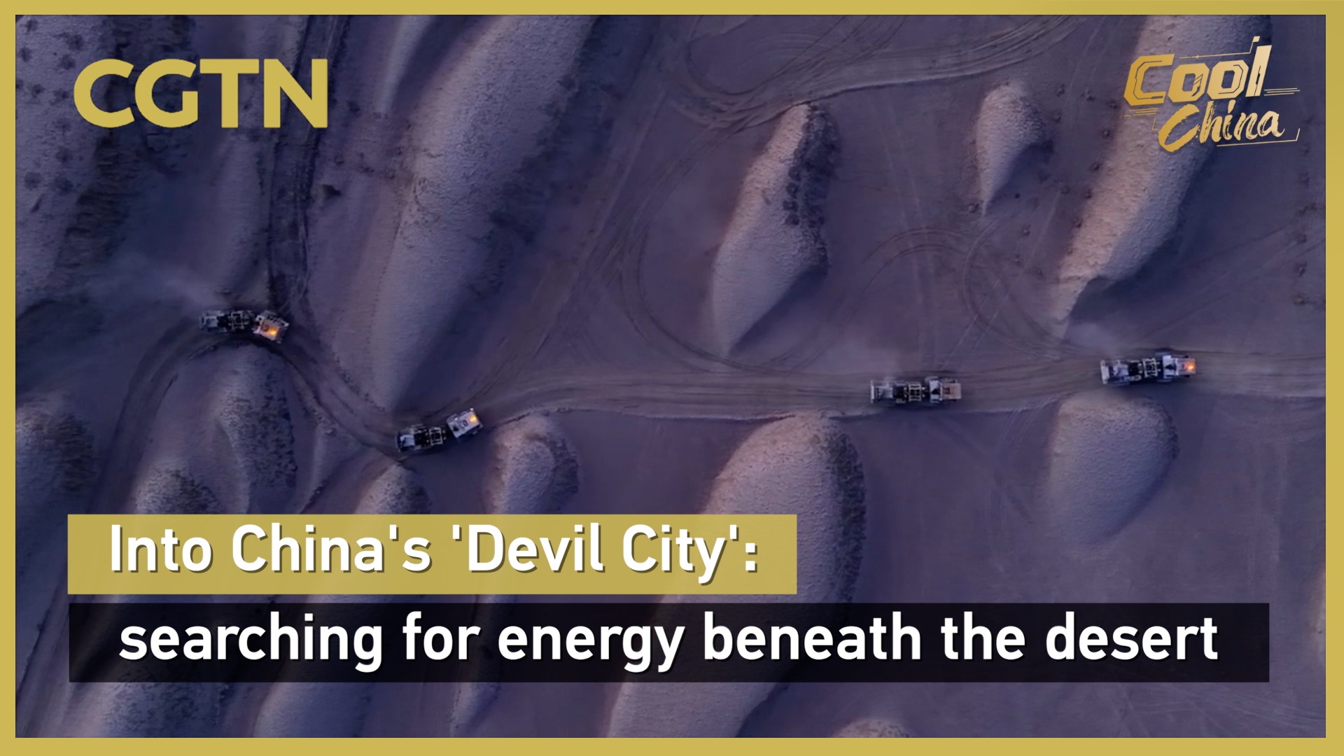 Into China's 'Devil City': searching for energy beneath the desert