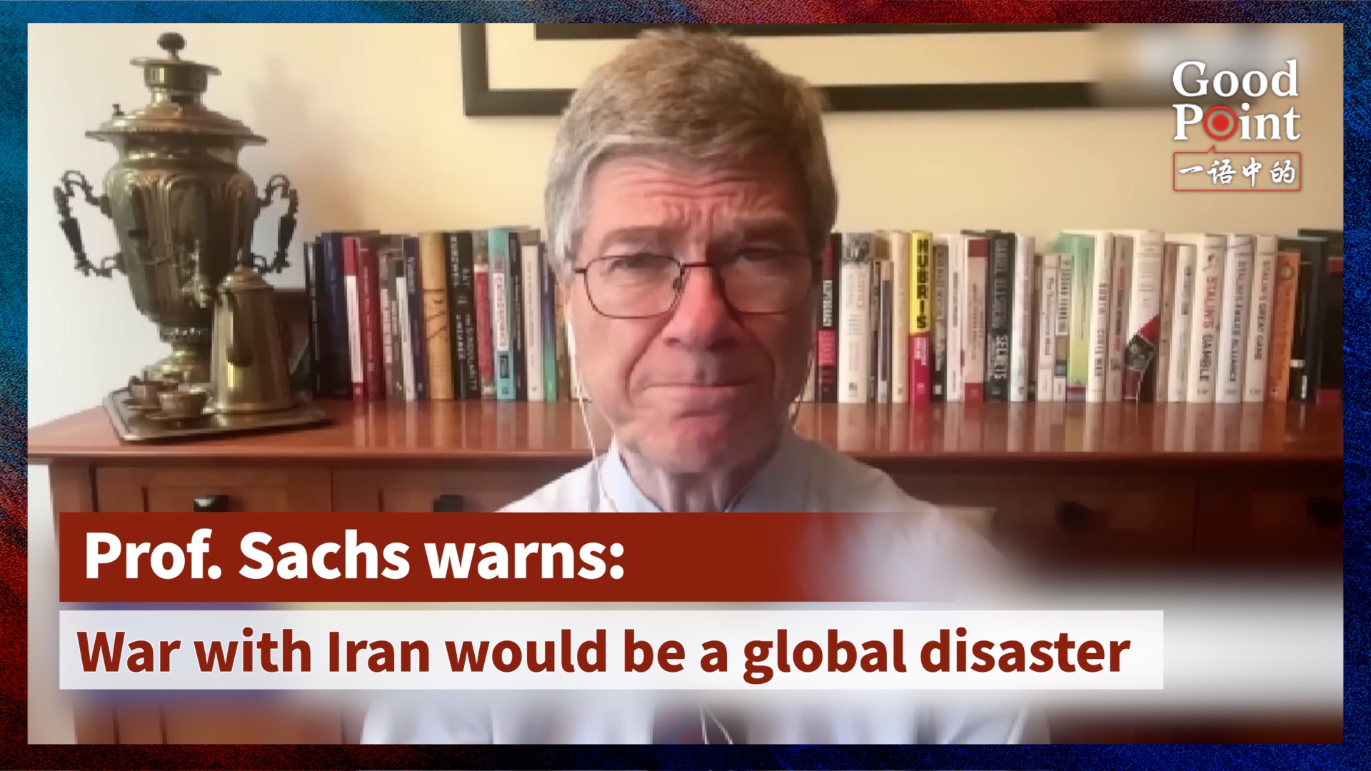 Prof. Sachs warns: War with Iran would be a global disaster