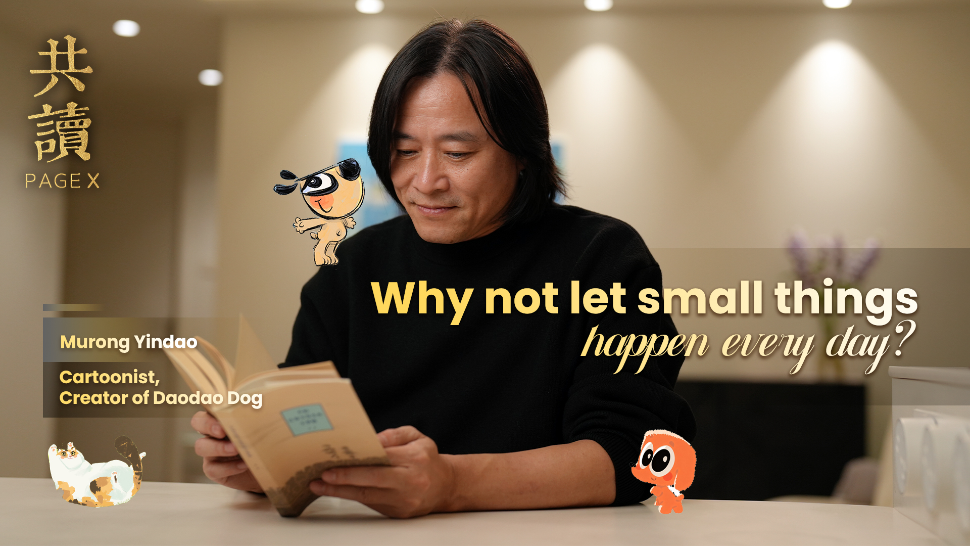PAGE X: Why not let small things happen every day?