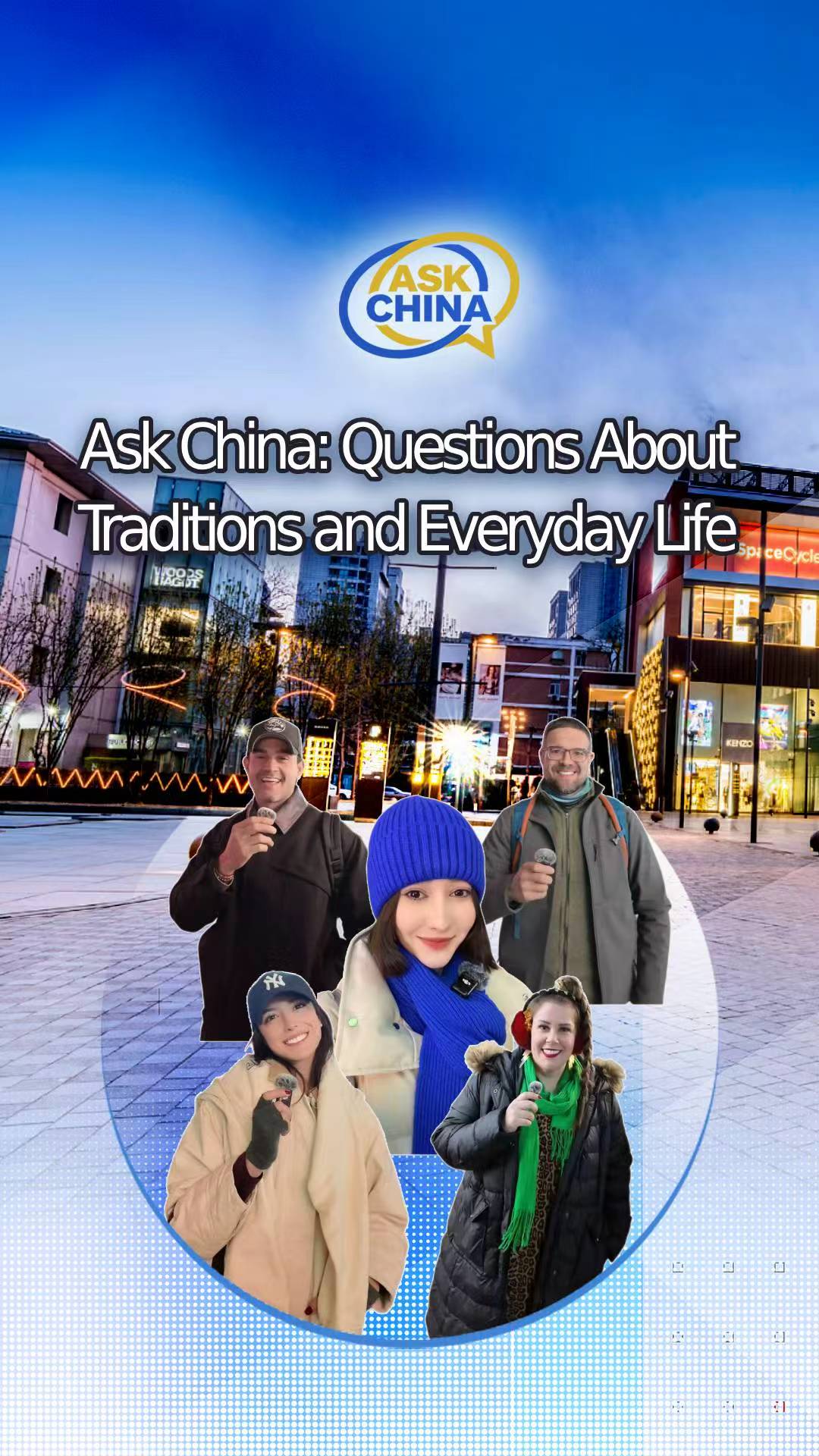 Ask China: Questions about traditions and everyday life