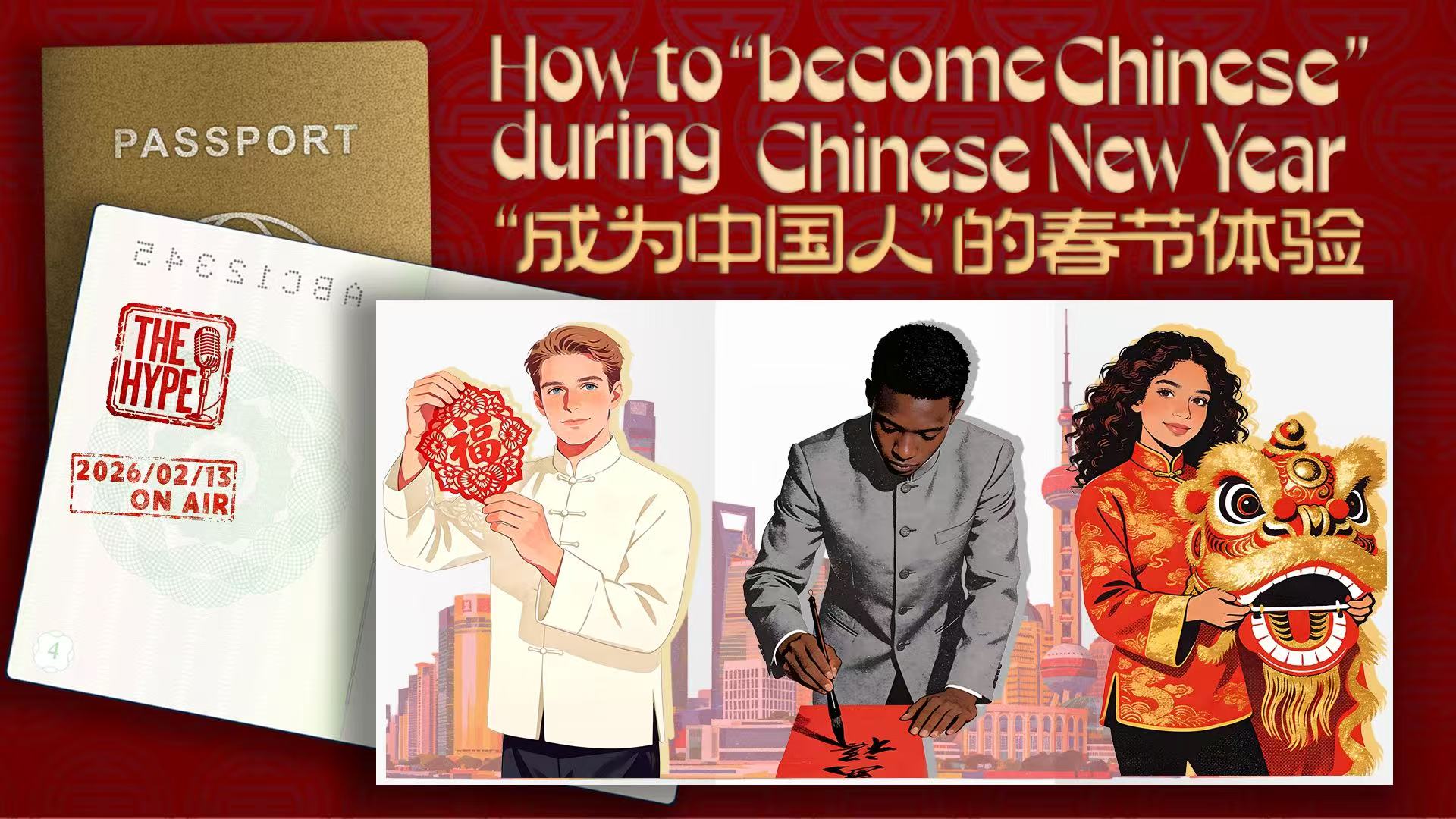 Live: The Hype – How to 'become Chinese' during Chinese New Year