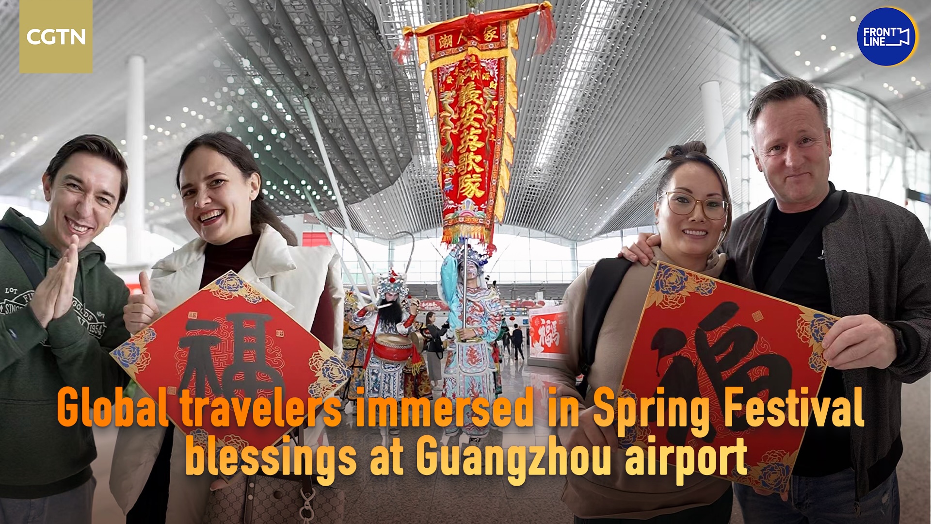 Global travelers immersed in Spring Festival blessings at Guangzhou airport