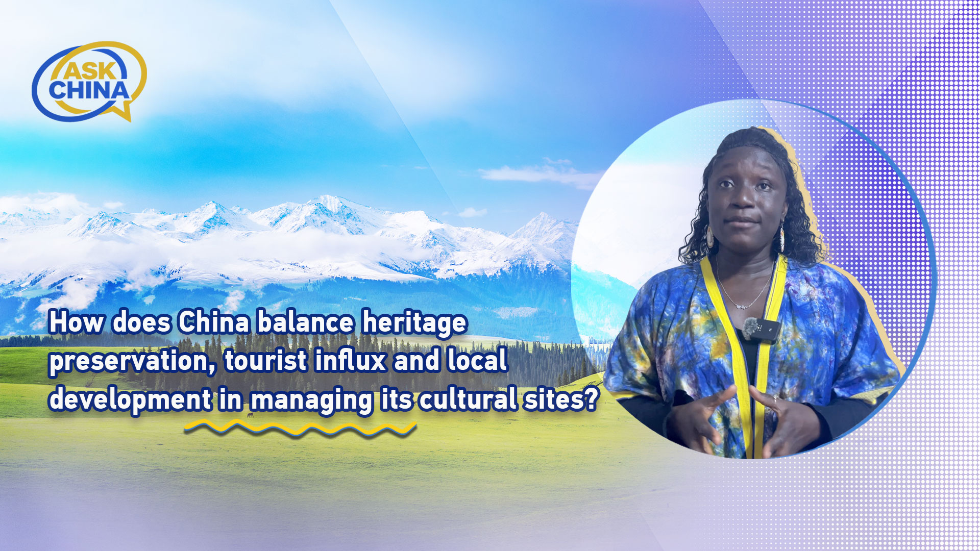 Balancing heritage, tourism and development in China's cultural sites