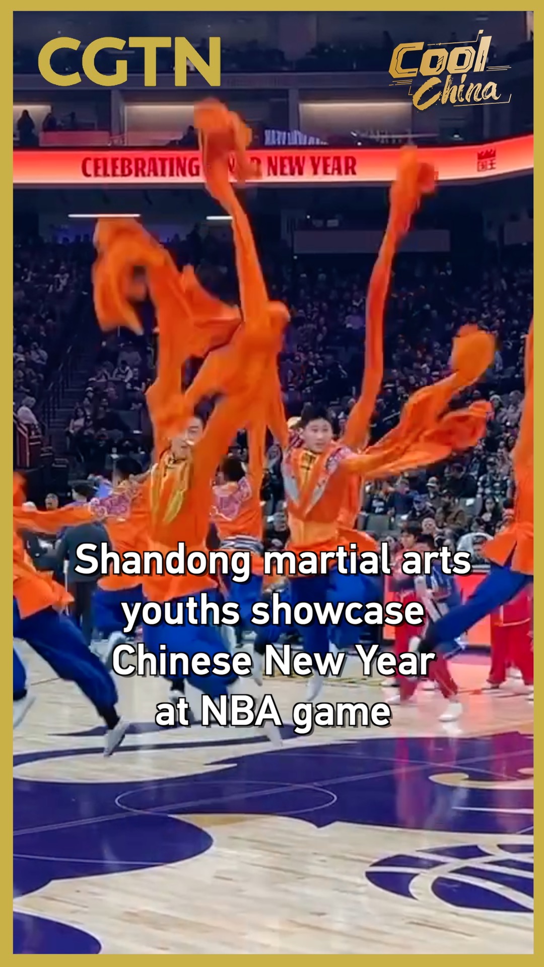 Shandong martial arts youths showcase Chinese New Year at NBA game