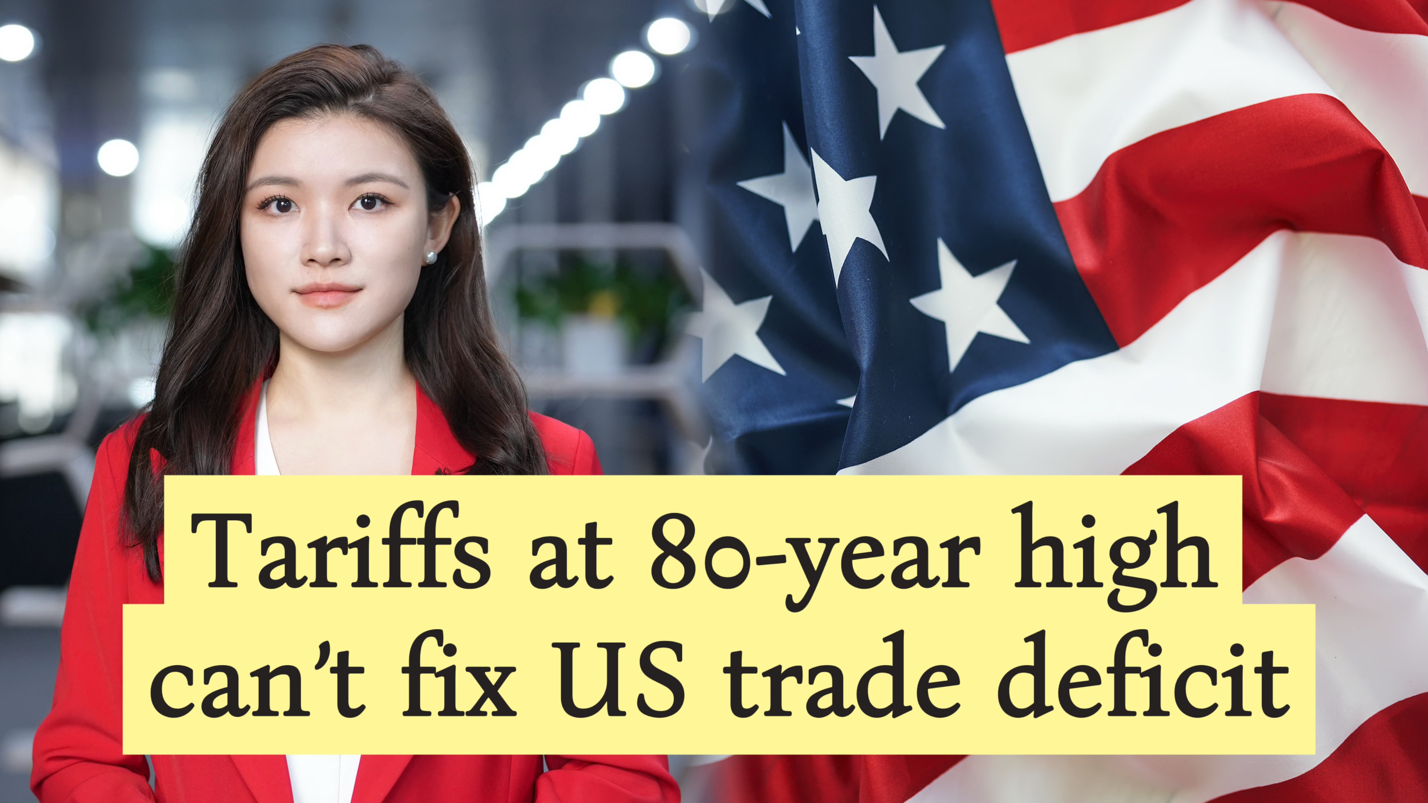 Tariffs at 80-year high can't fix US trade deficit