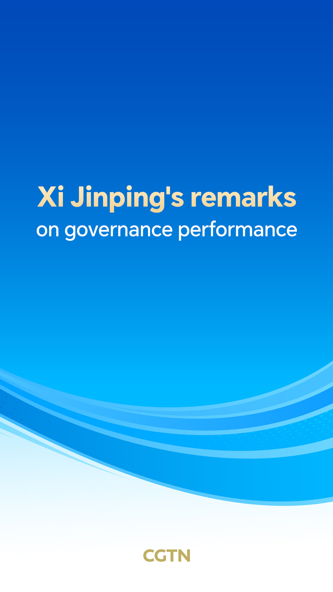Xi Jinping's remarks on governance performance