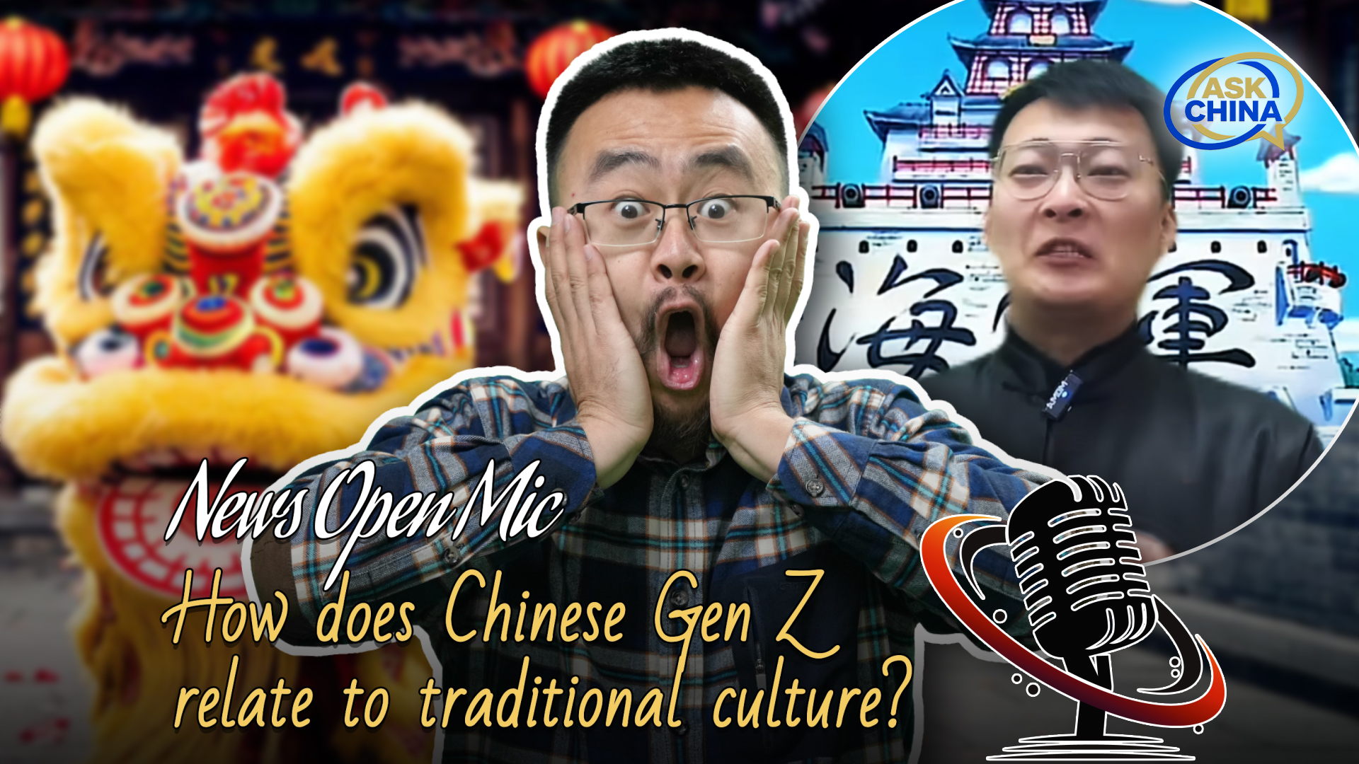 Ask China: How does Chinese Gen Z relate to traditional culture?