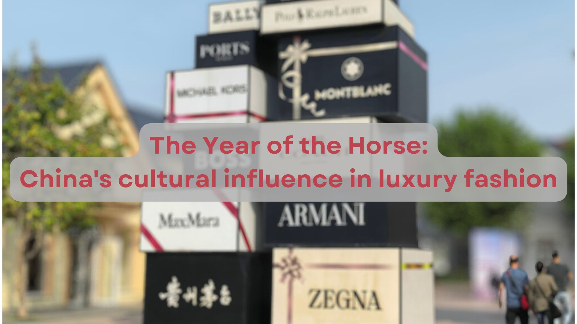The Year of the Horse: China's cultural influence in luxury fashion 
