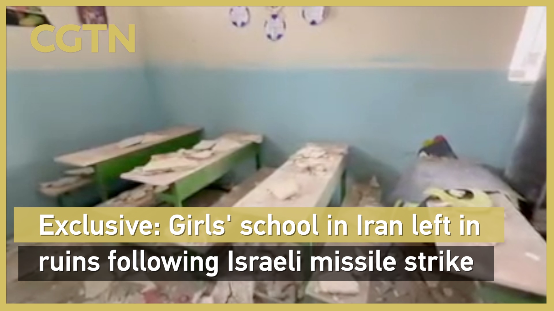 Exclusive: Girls' school in Iran left in ruins after Israeli strike