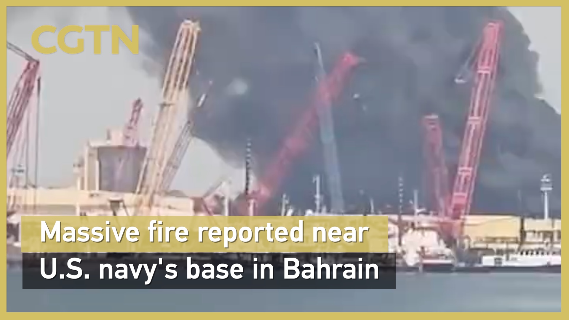 Massive fire reported near U.S. navy's base in Bahrain