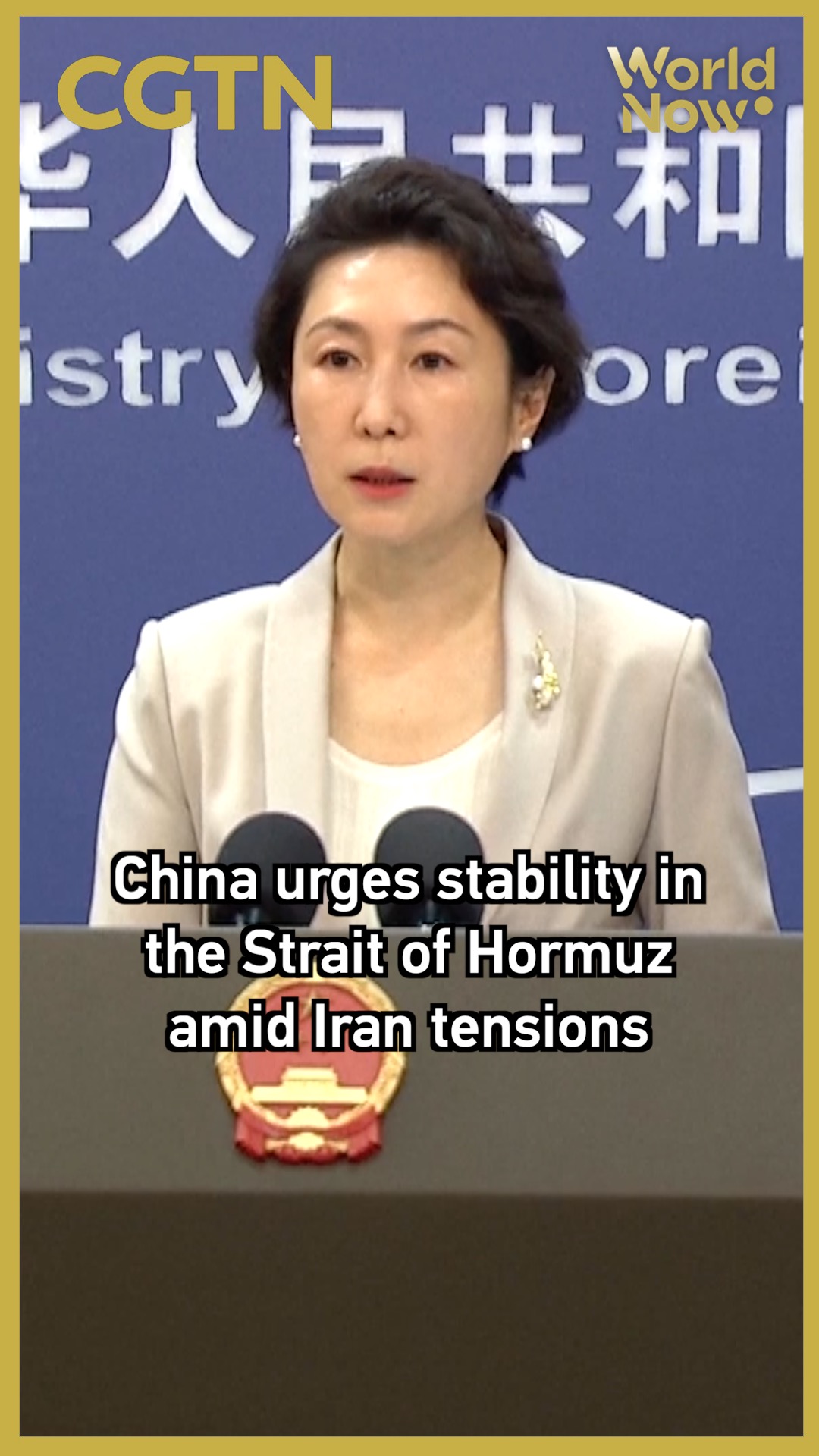 China urges stability in the Strait of Hormuz amid Iran tensions