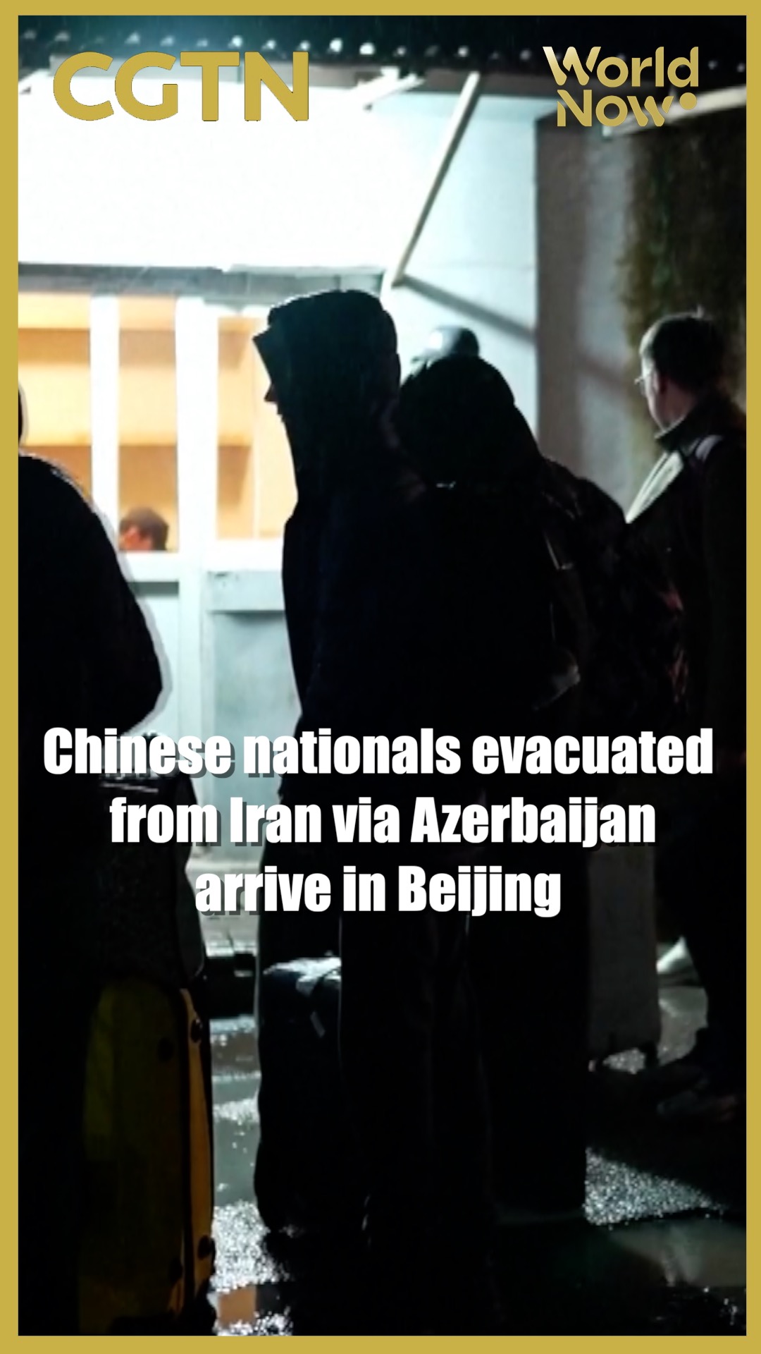 Chinese nationals evacuated from Iran via Azerbaijan arrive in Beijing