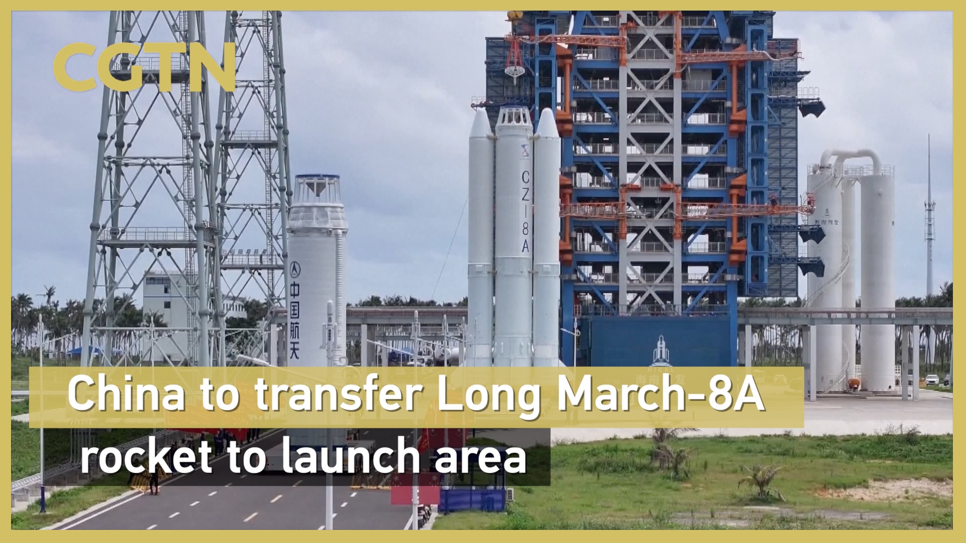 China to transfer Long March-8A rocket to launch area