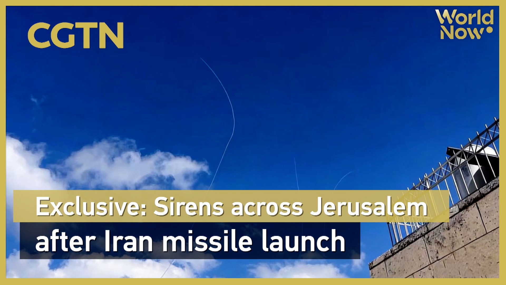 Exclusive: Sirens across Jerusalem after Iran missile launch