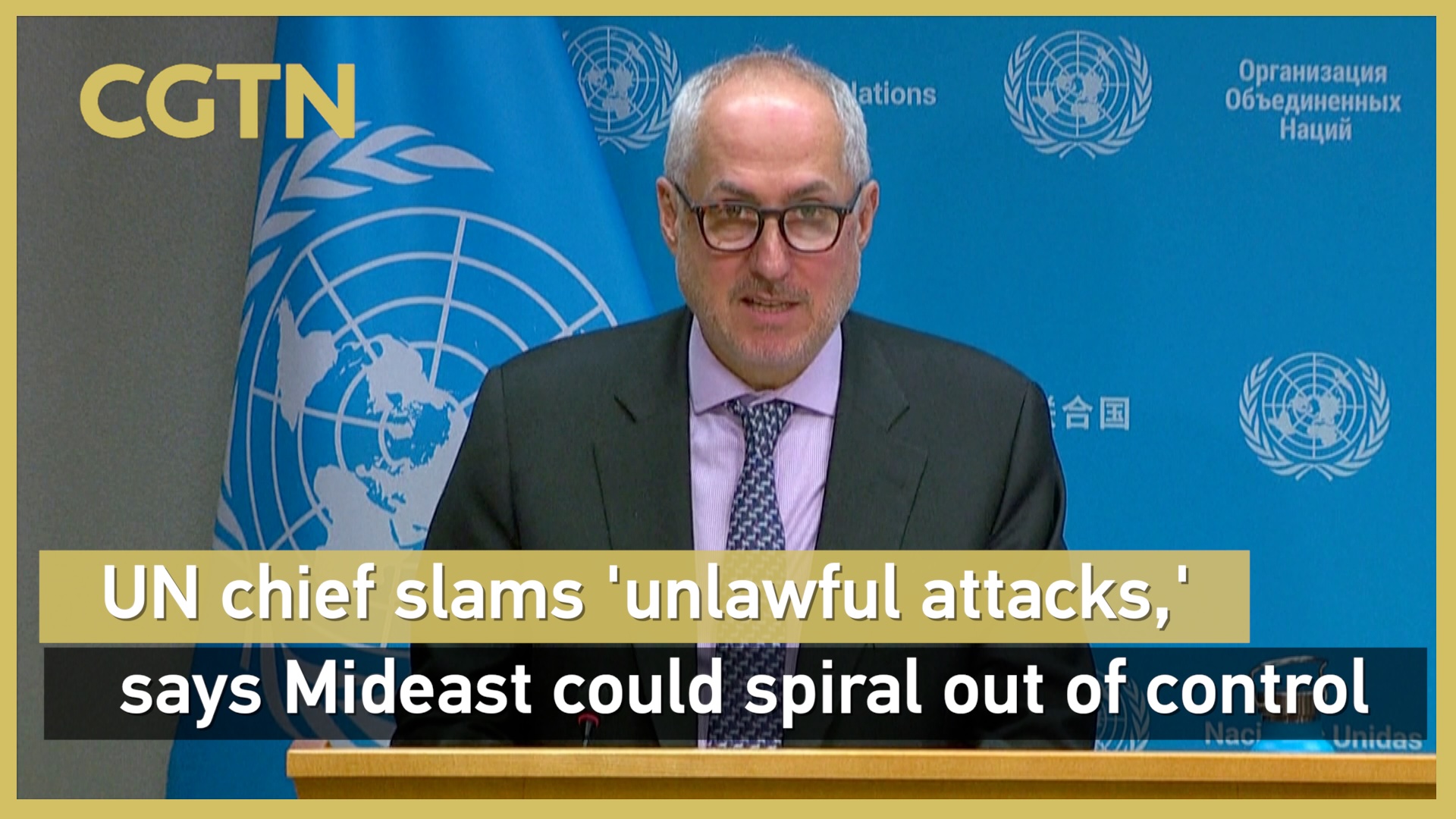 UN chief slams 'unlawful attacks,' warns Mideast could spiral