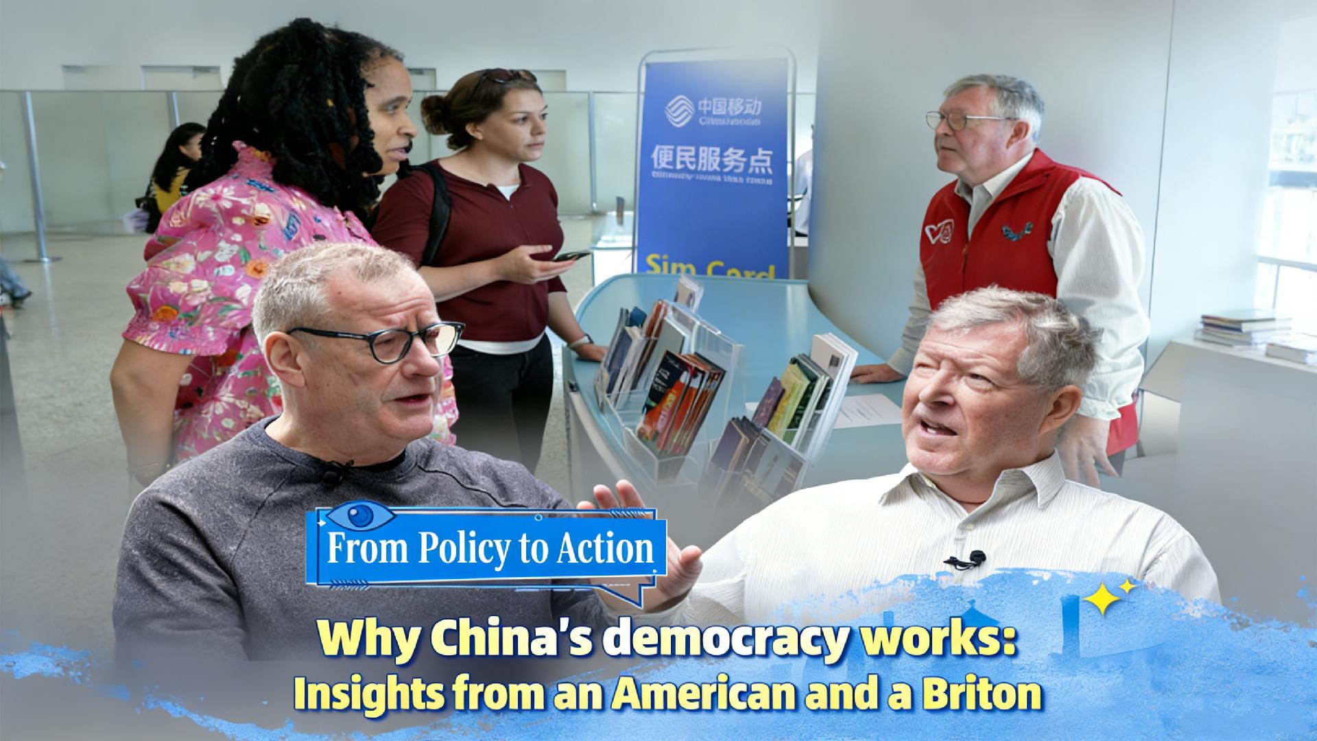 Why China's democracy works: Insights from an American and a Briton - CGTN