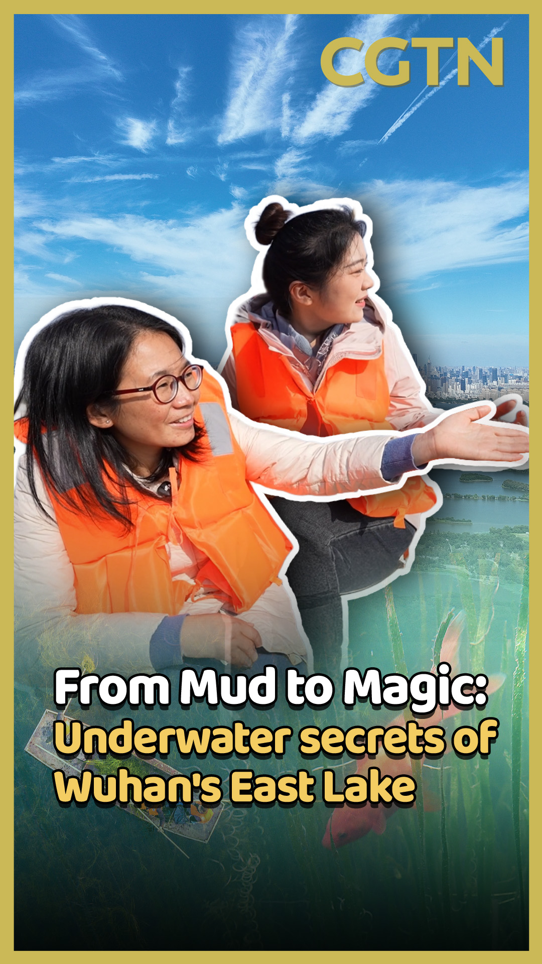 From mud to magic: Underwater secrets of Wuhan's East Lake