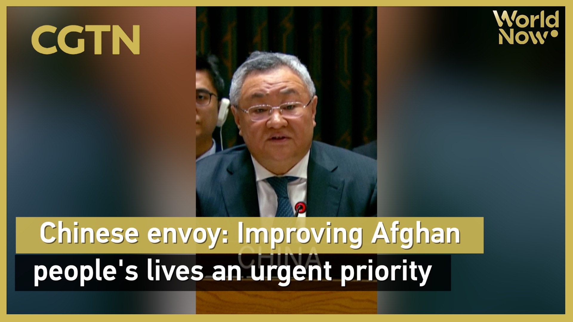 Chinese UN envoy: Improving Afghan people's lives an urgent priority