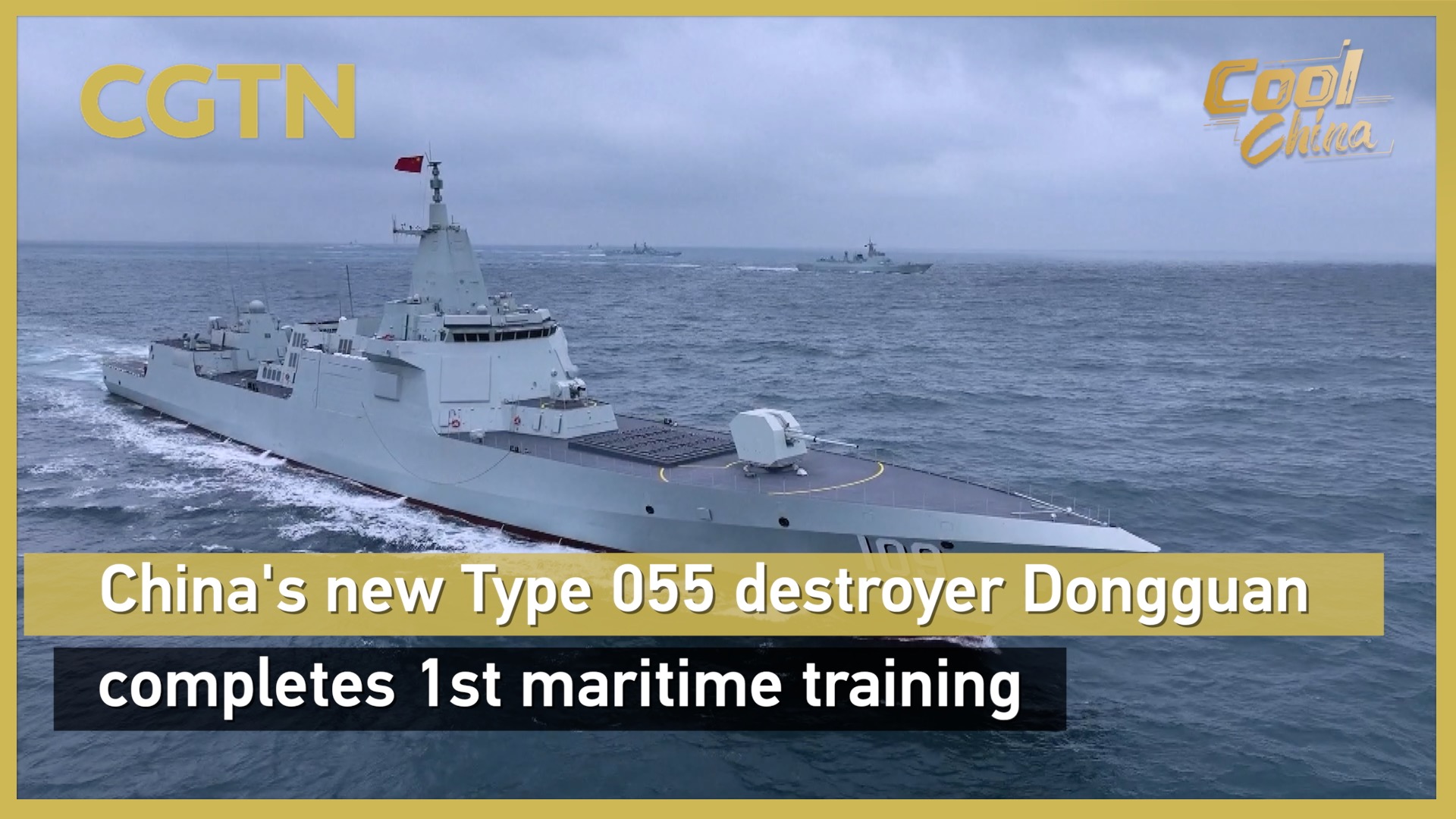 China's new Type 055 destroyer Dongguan finishes 1st maritime training
