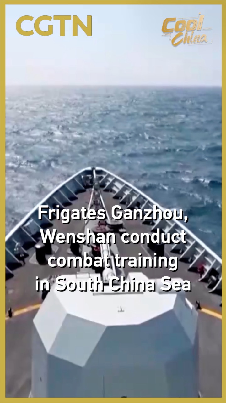 Frigates Ganzhou, Wenshan conduct combat training in South China Sea